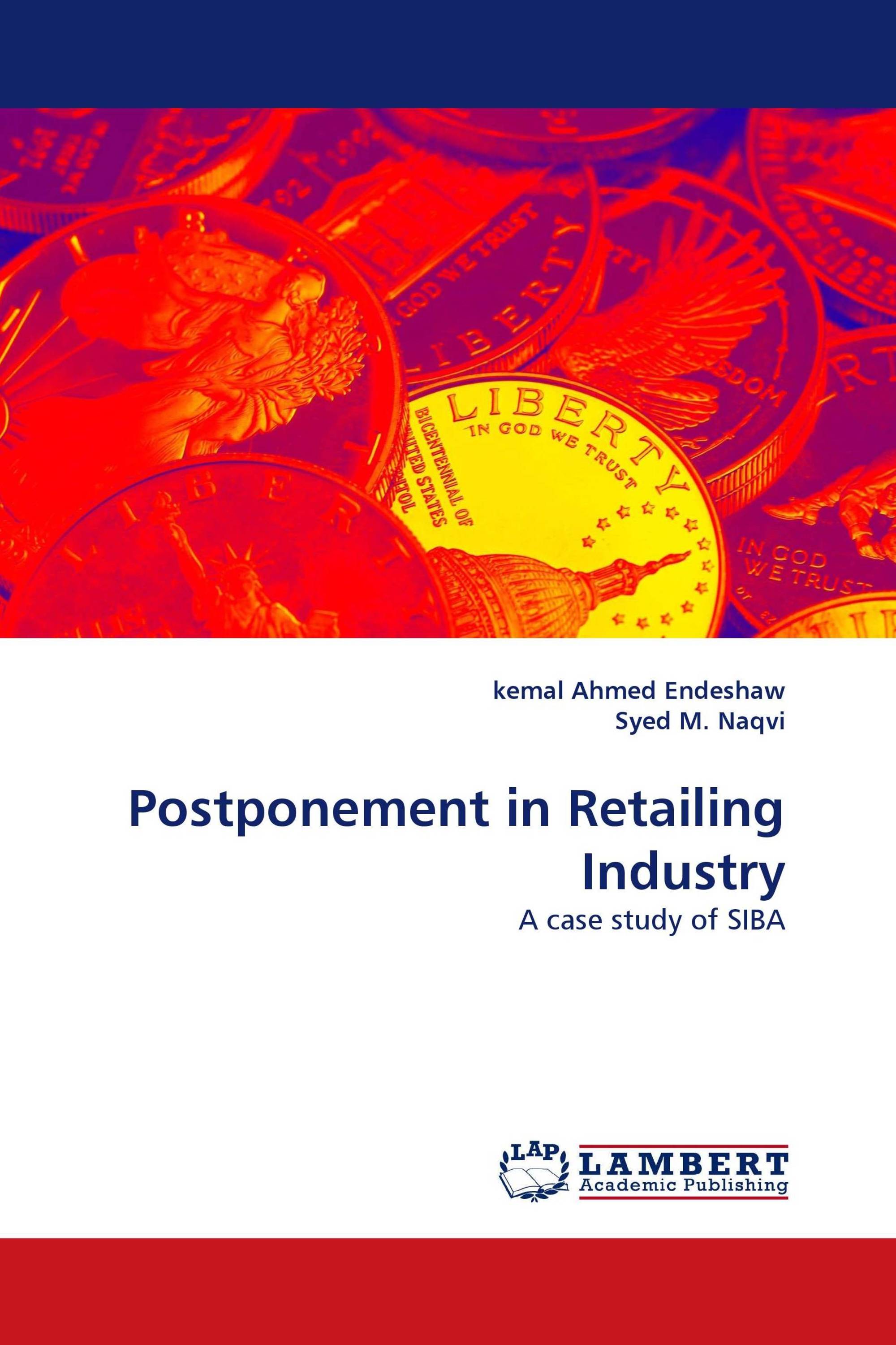 Postponement in Retailing Industry