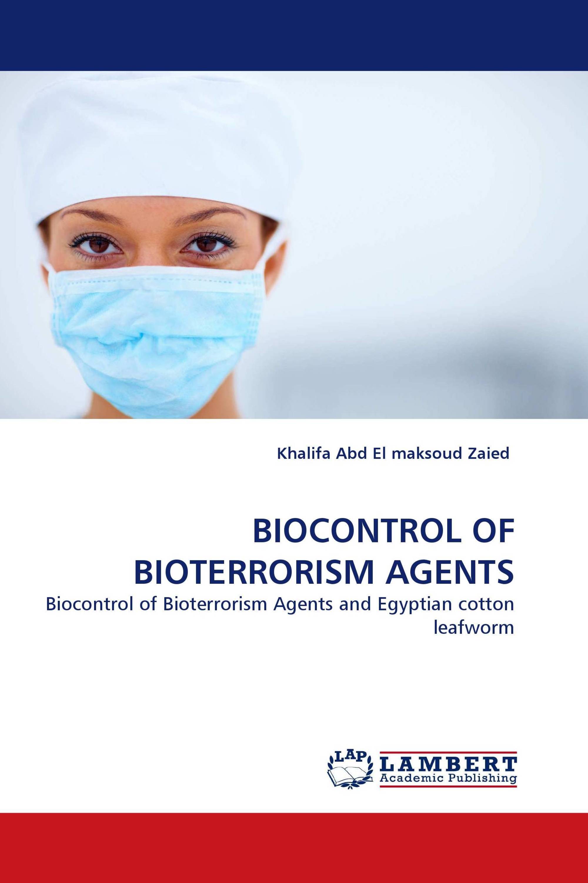 BIOCONTROL OF BIOTERRORISM AGENTS