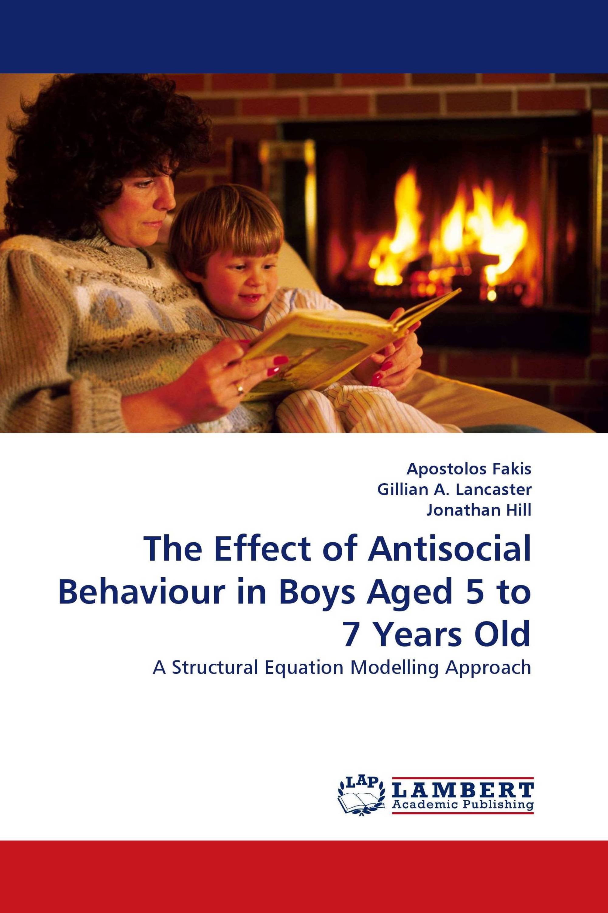 The Effect of Antisocial Behaviour in Boys Aged 5 to 7 Years Old