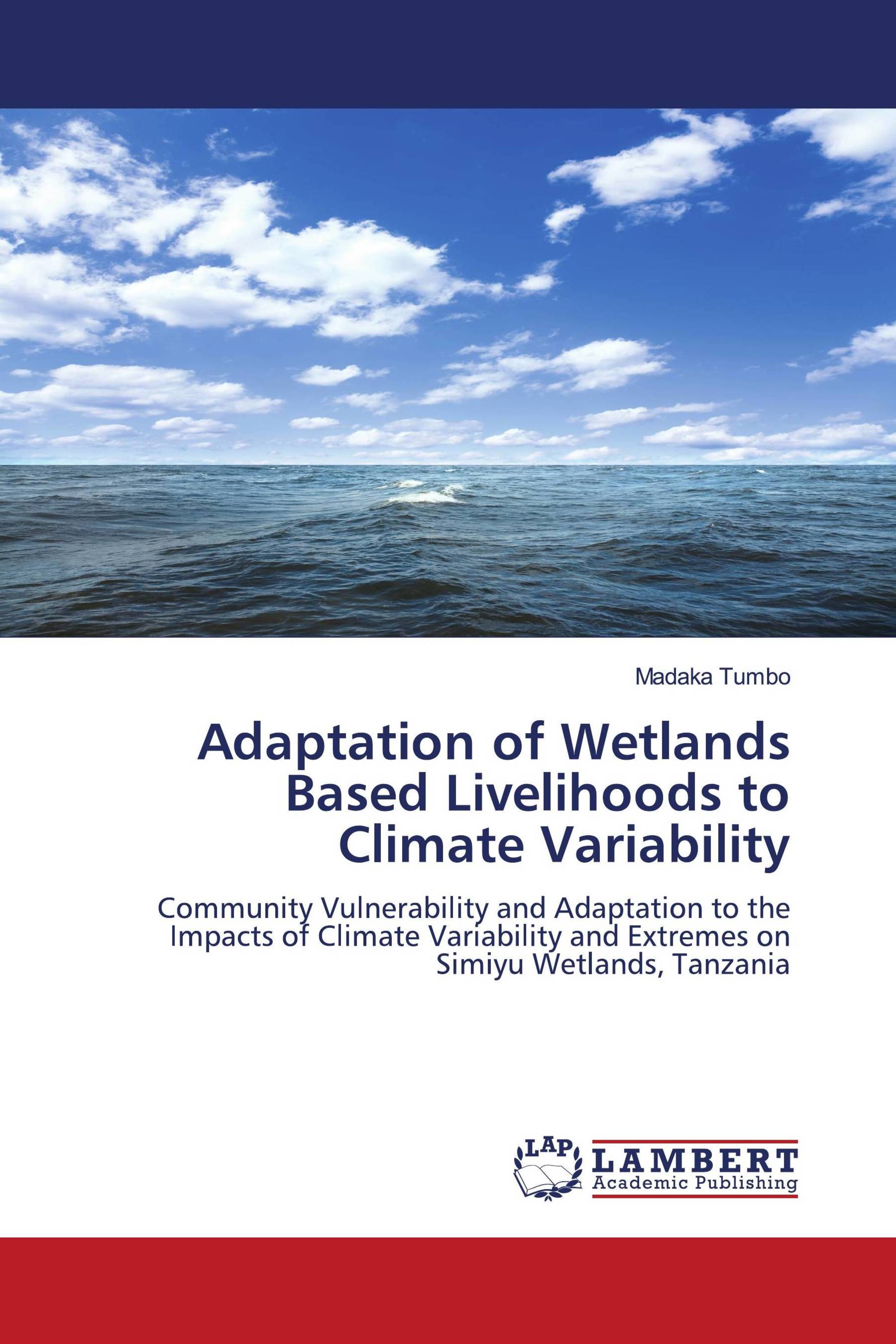 Adaptation of Wetlands Based Livelihoods to Climate Variability