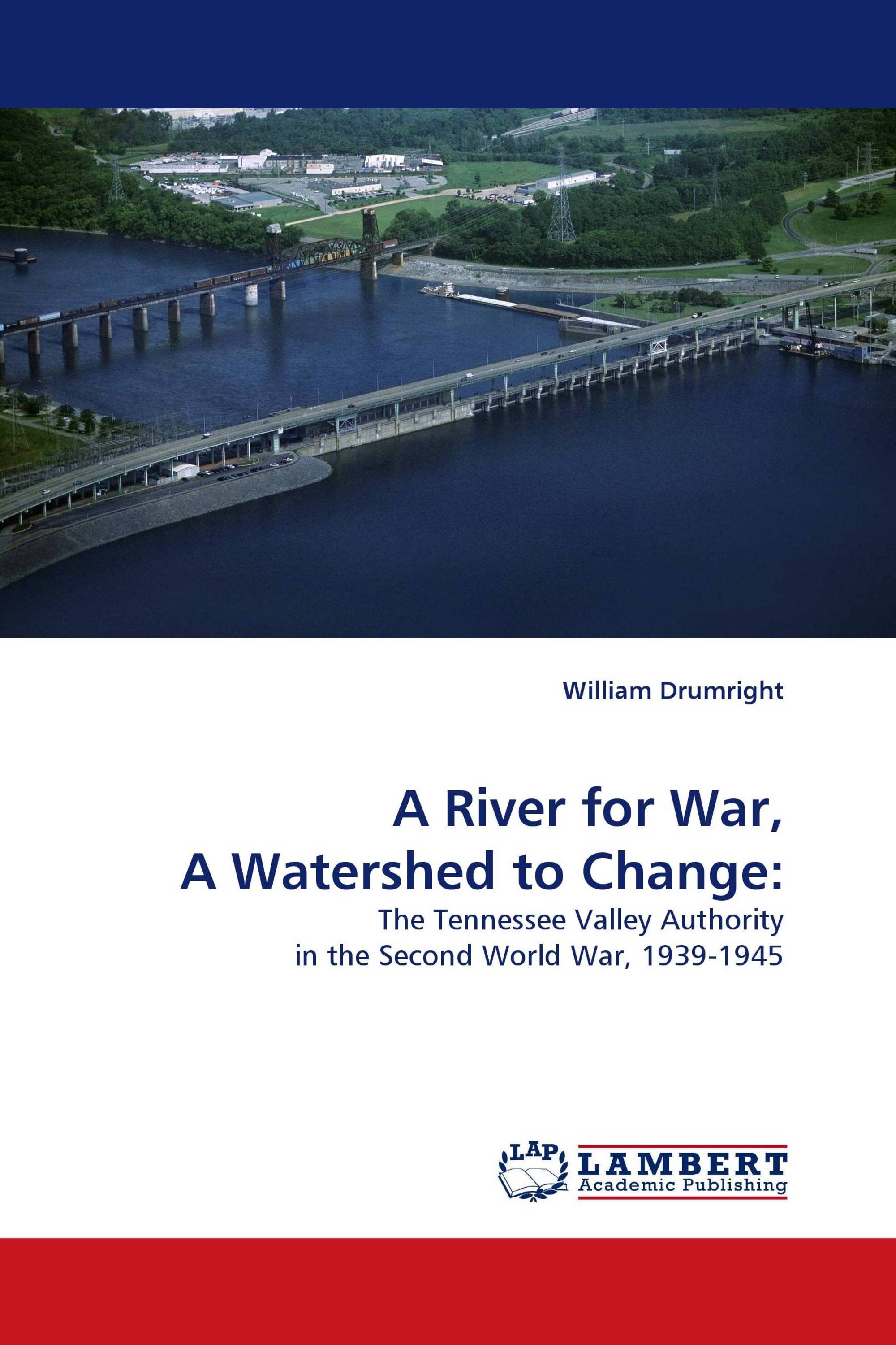 A River for War, A Watershed to Change: