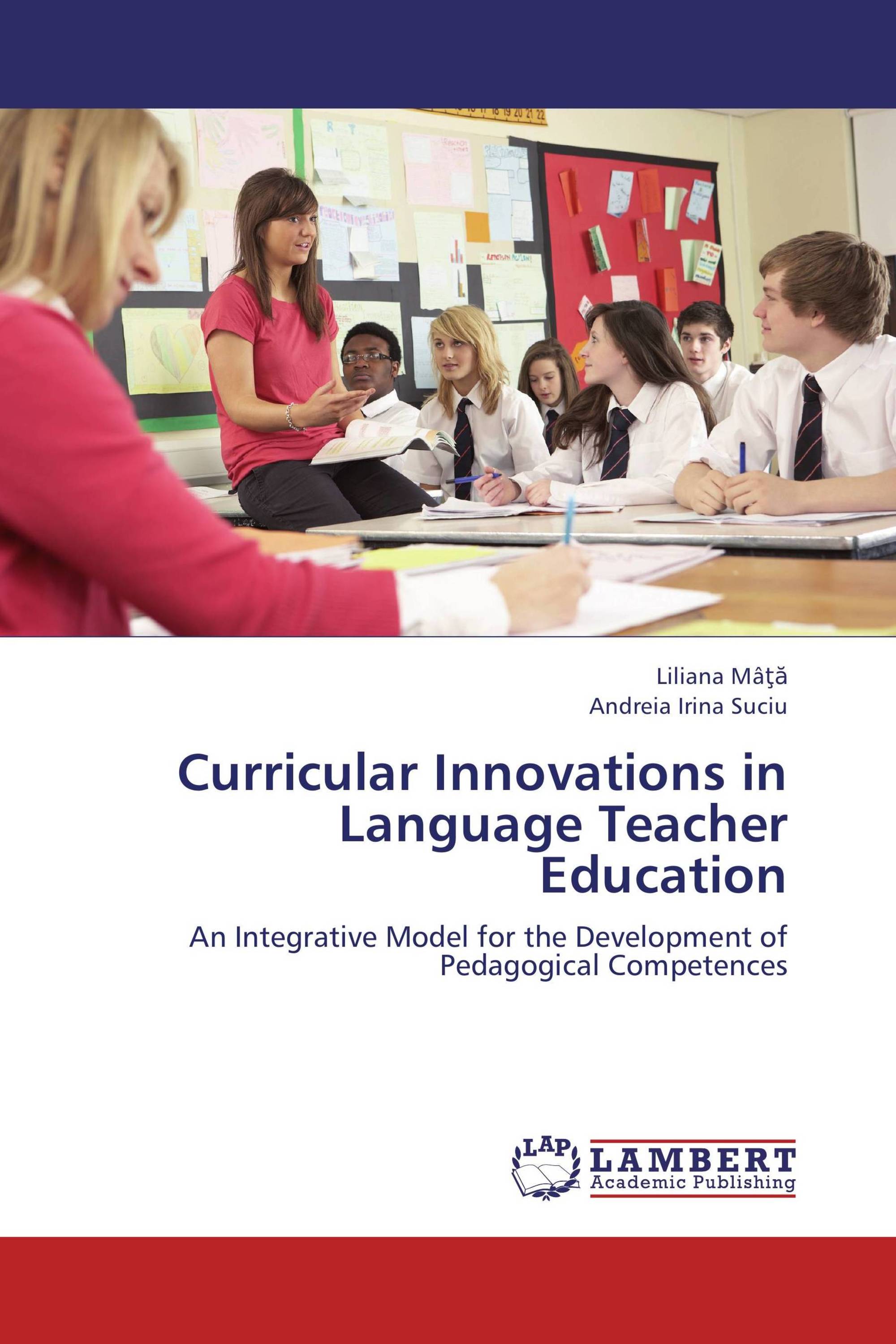 Curricular Innovations in Language Teacher Education