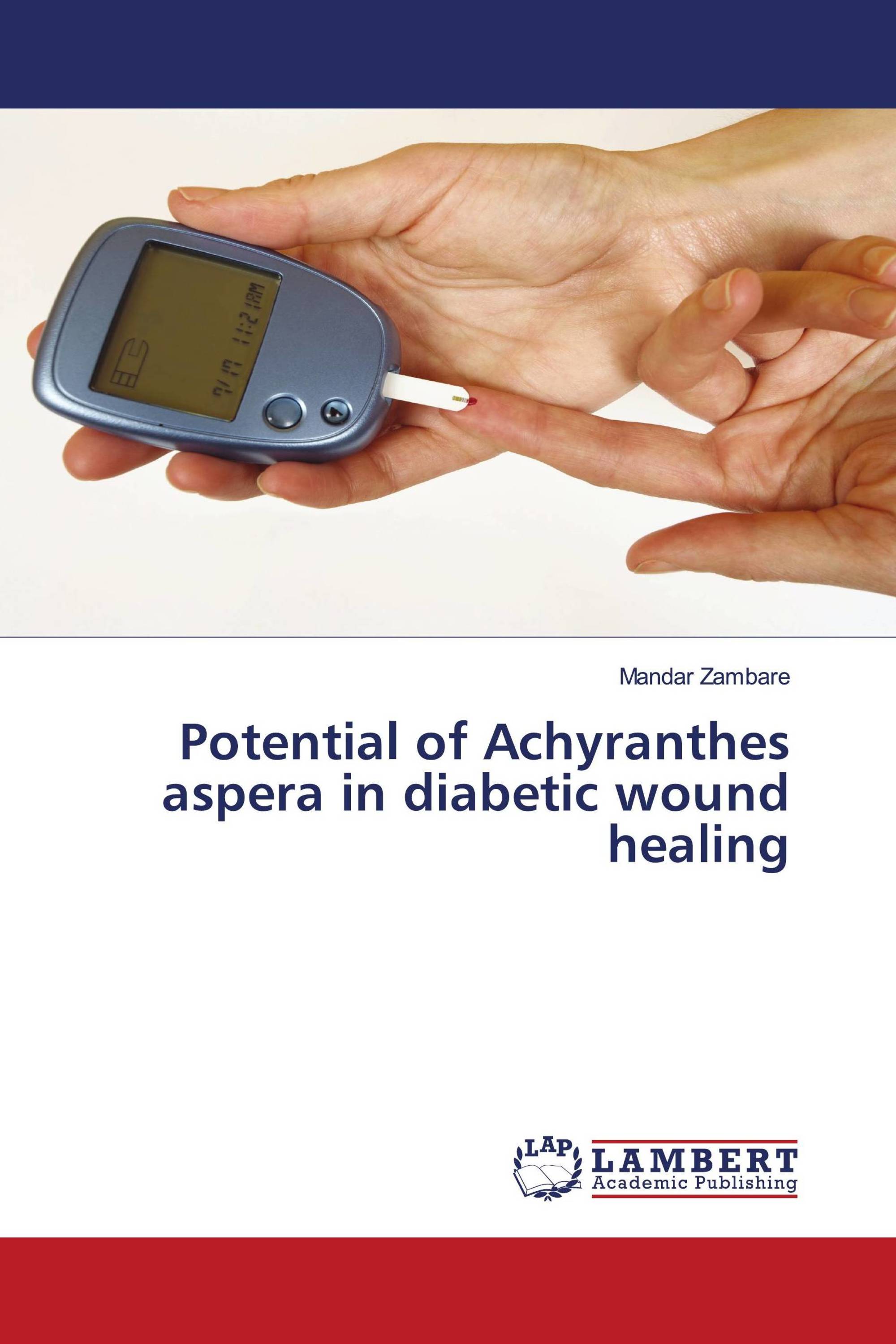 Potential of Achyranthes aspera in diabetic wound healing