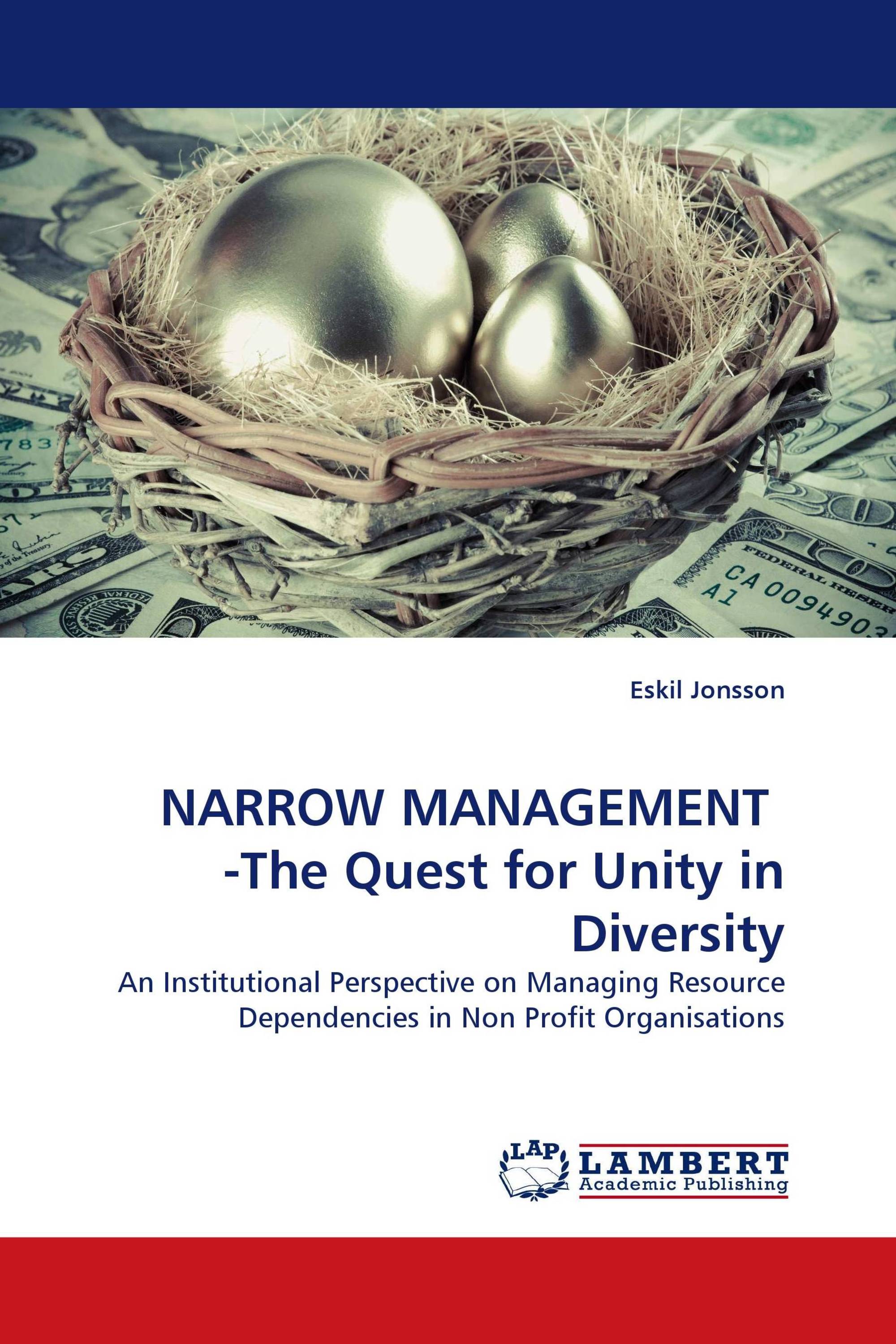 NARROW MANAGEMENT  -The Quest for Unity in Diversity