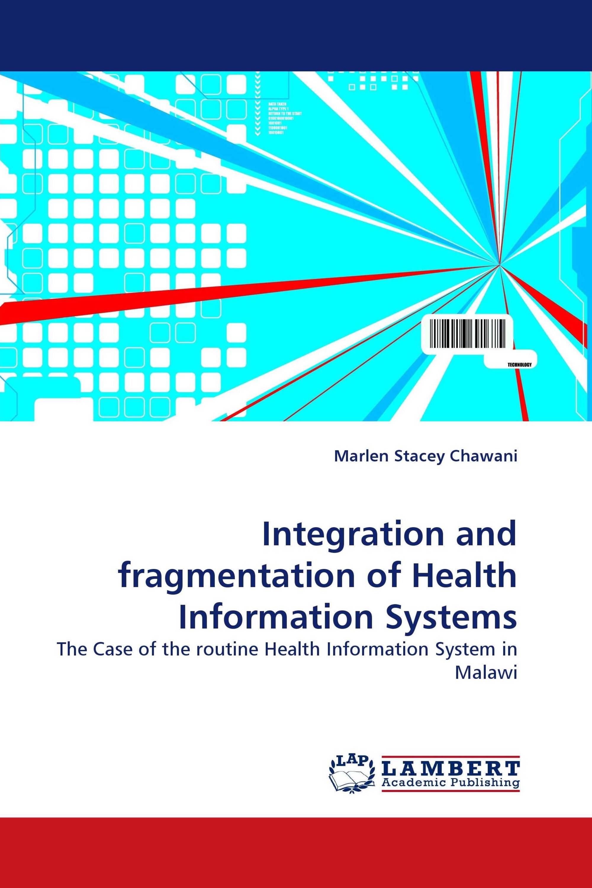 Integration and fragmentation of Health Information Systems