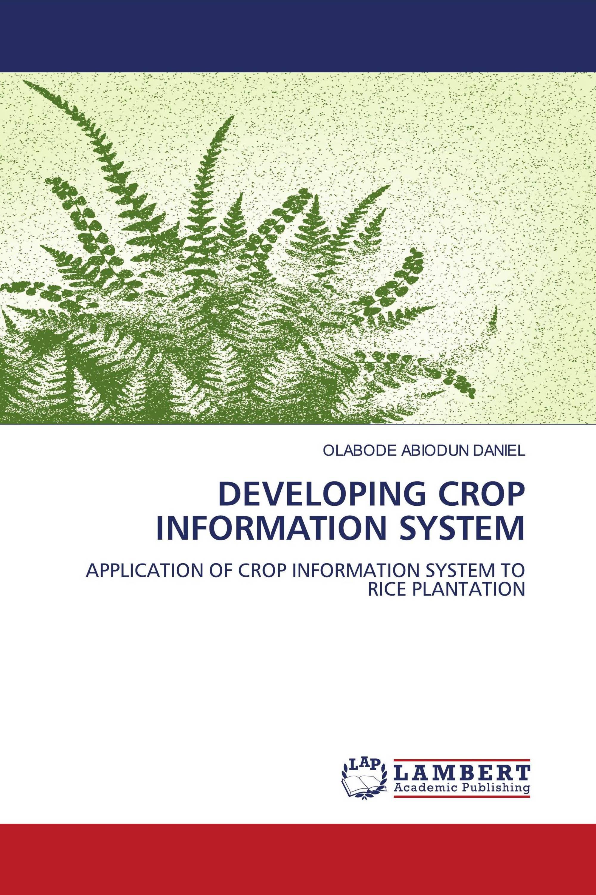 DEVELOPING CROP INFORMATION SYSTEM