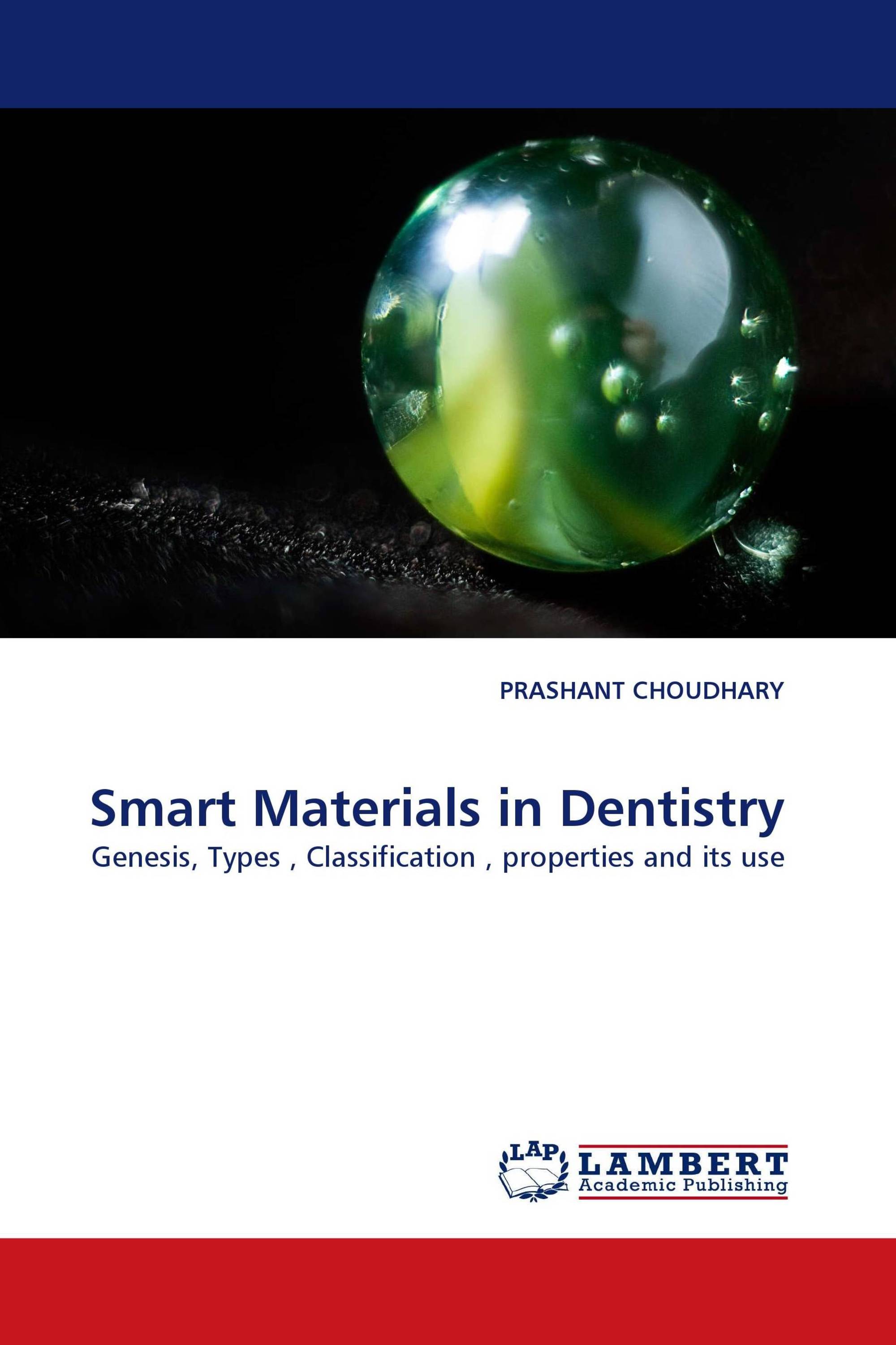 Smart Materials in Dentistry