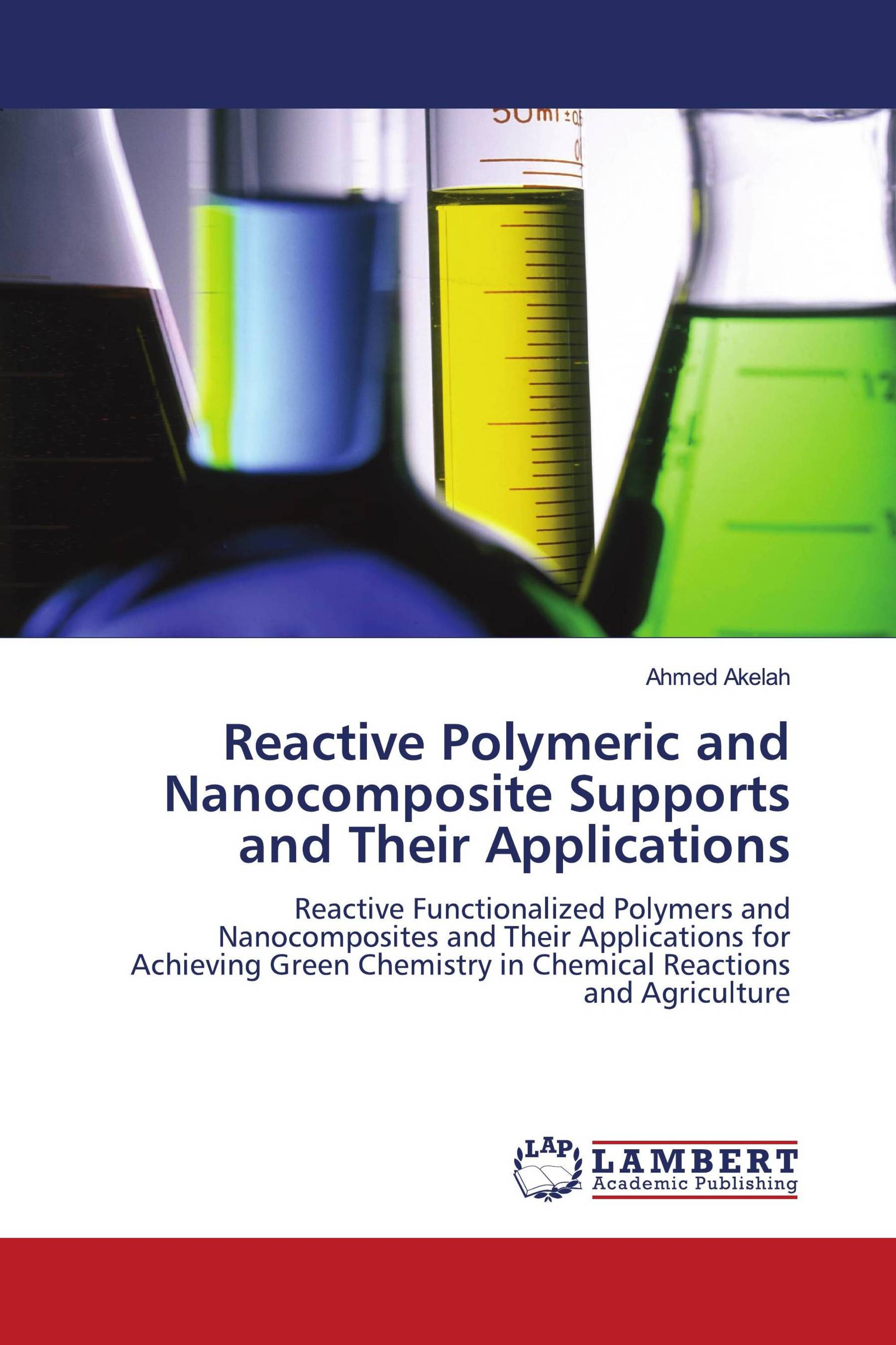 Reactive Polymeric and Nanocomposite Supports and Their Applications