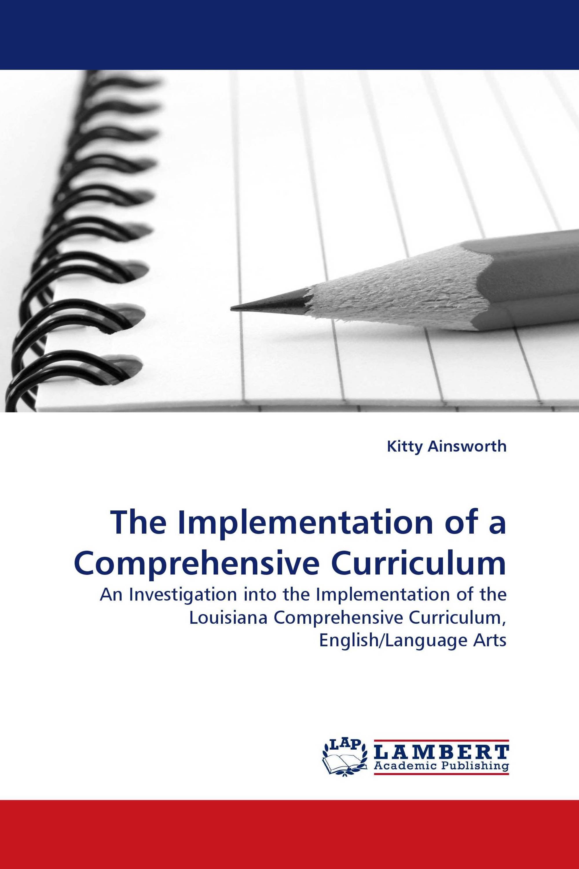 The Implementation of a Comprehensive Curriculum