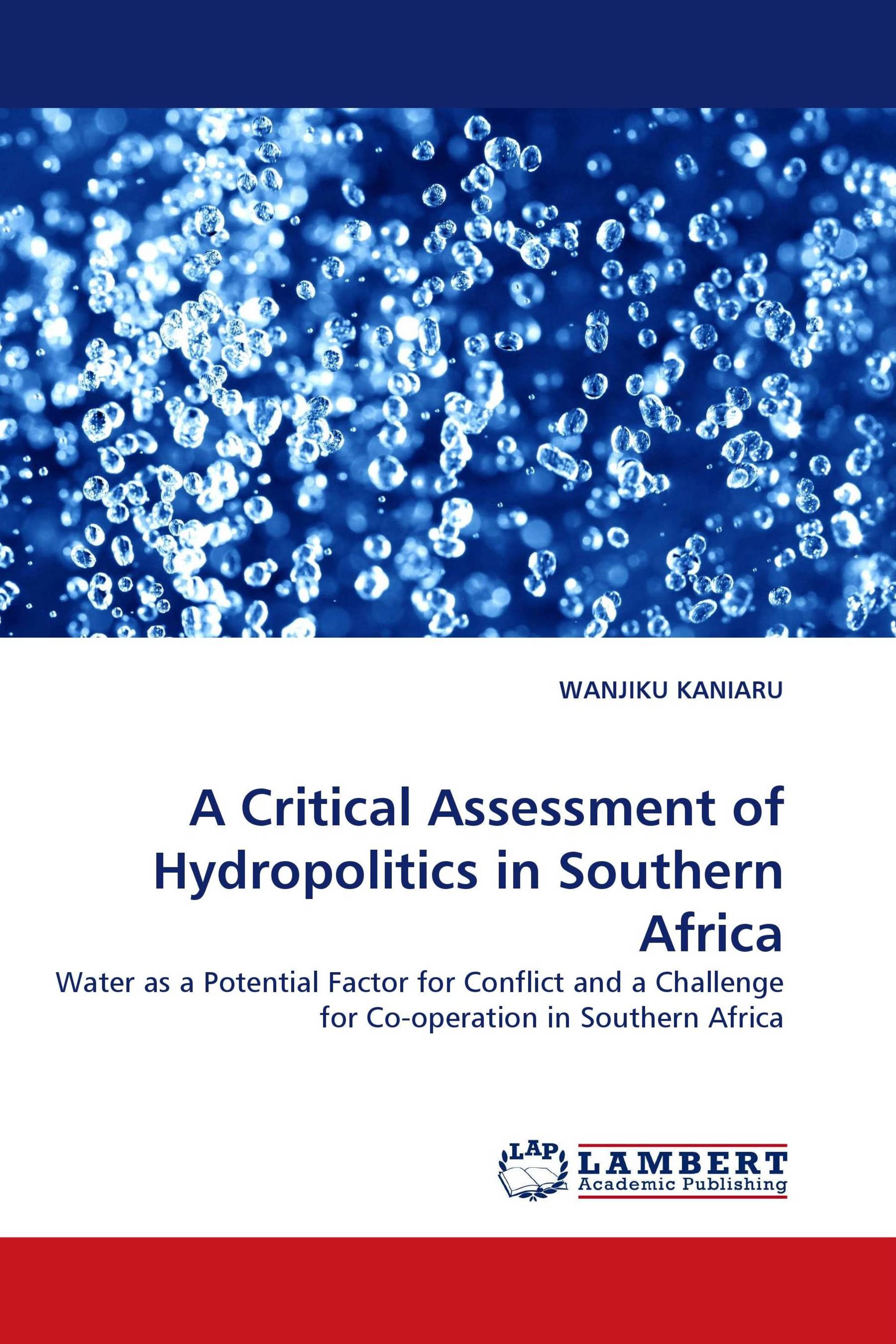 A Critical Assessment of Hydropolitics in Southern Africa