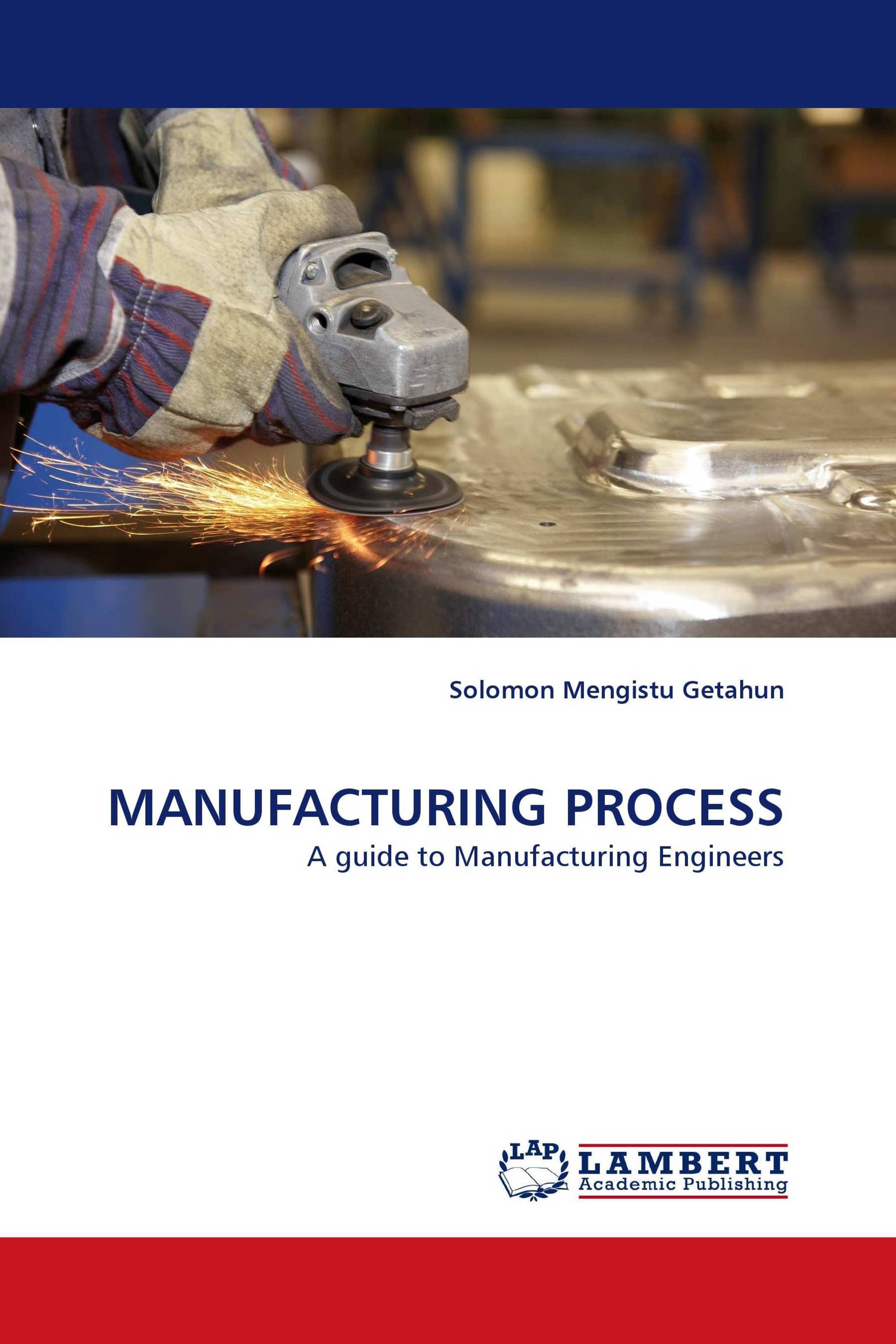 MANUFACTURING PROCESS