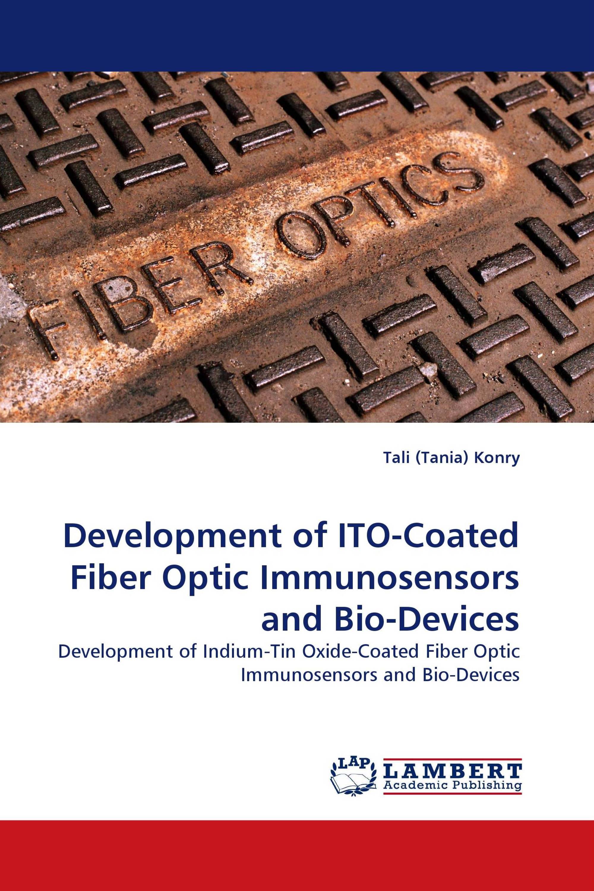 Development of ITO-Coated Fiber Optic Immunosensors and Bio-Devices