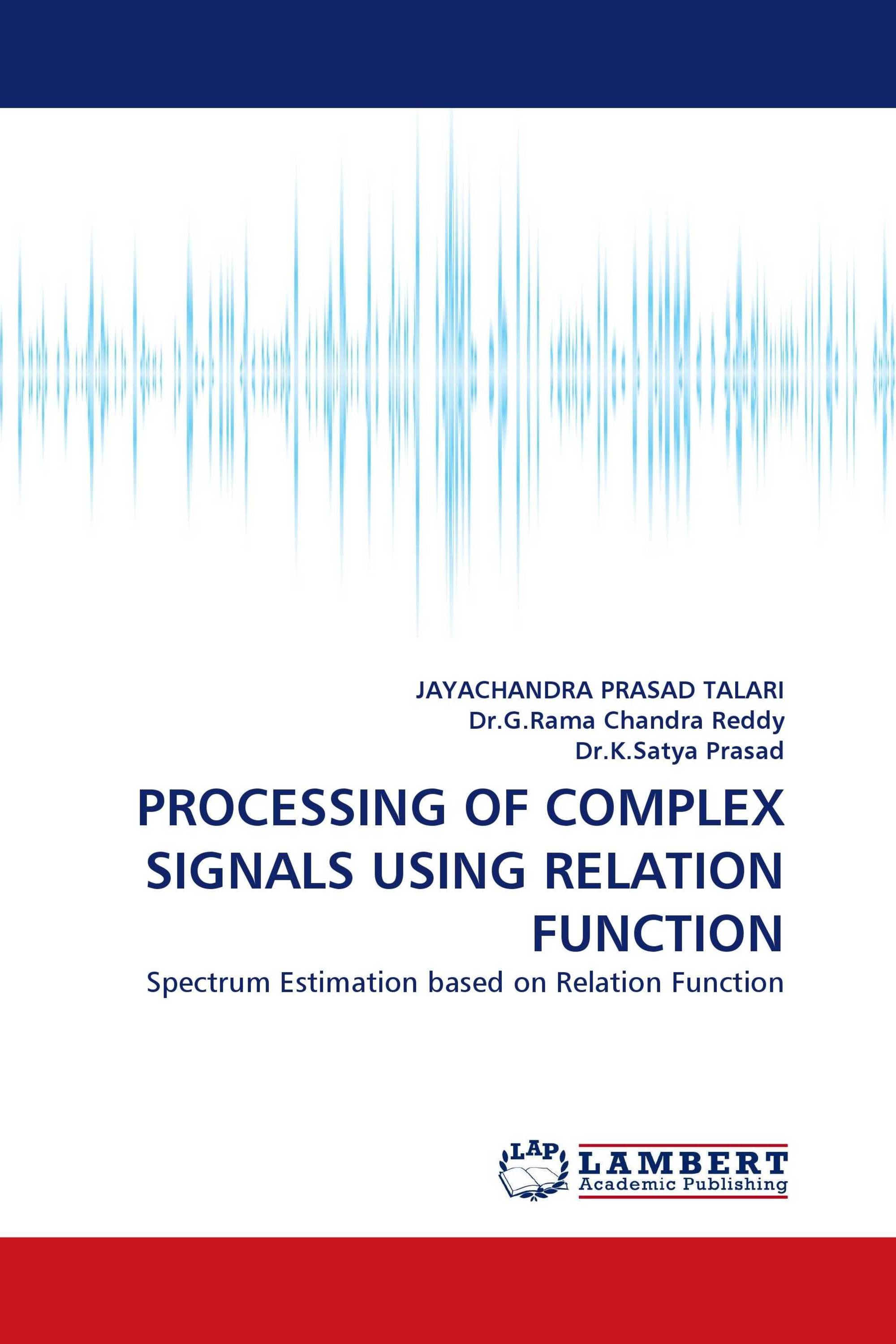 PROCESSING OF COMPLEX SIGNALS USING RELATION FUNCTION