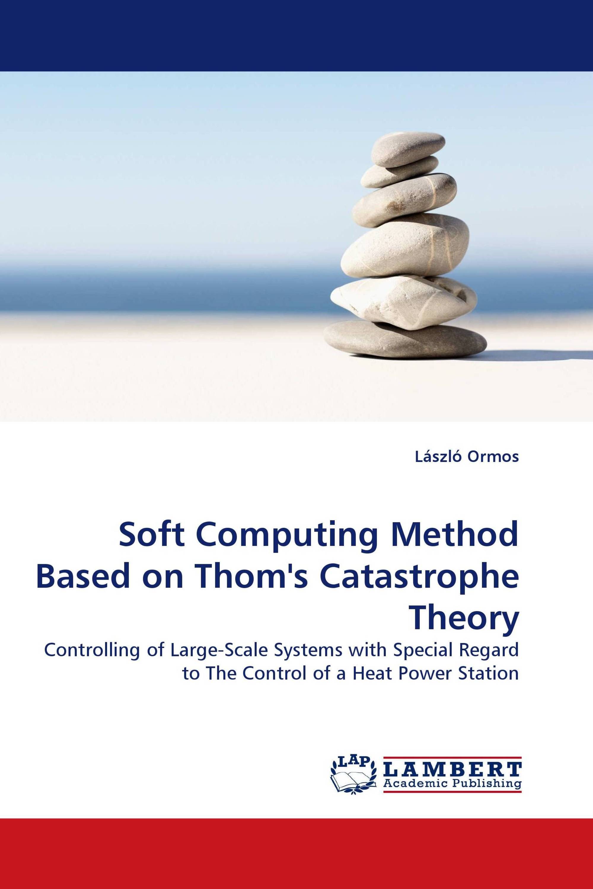 Soft Computing Method Based on Thom's Catastrophe Theory