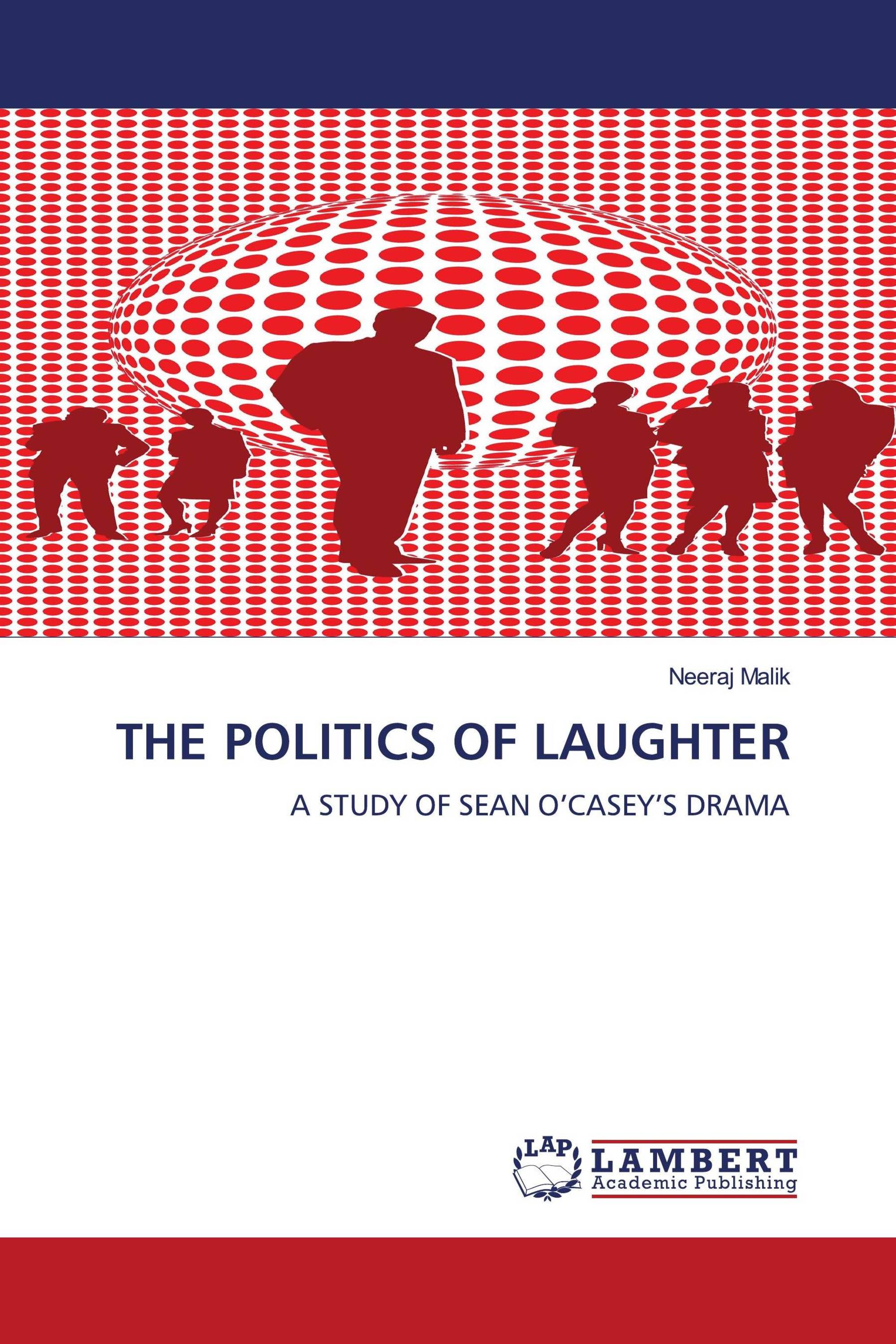 THE POLITICS OF LAUGHTER