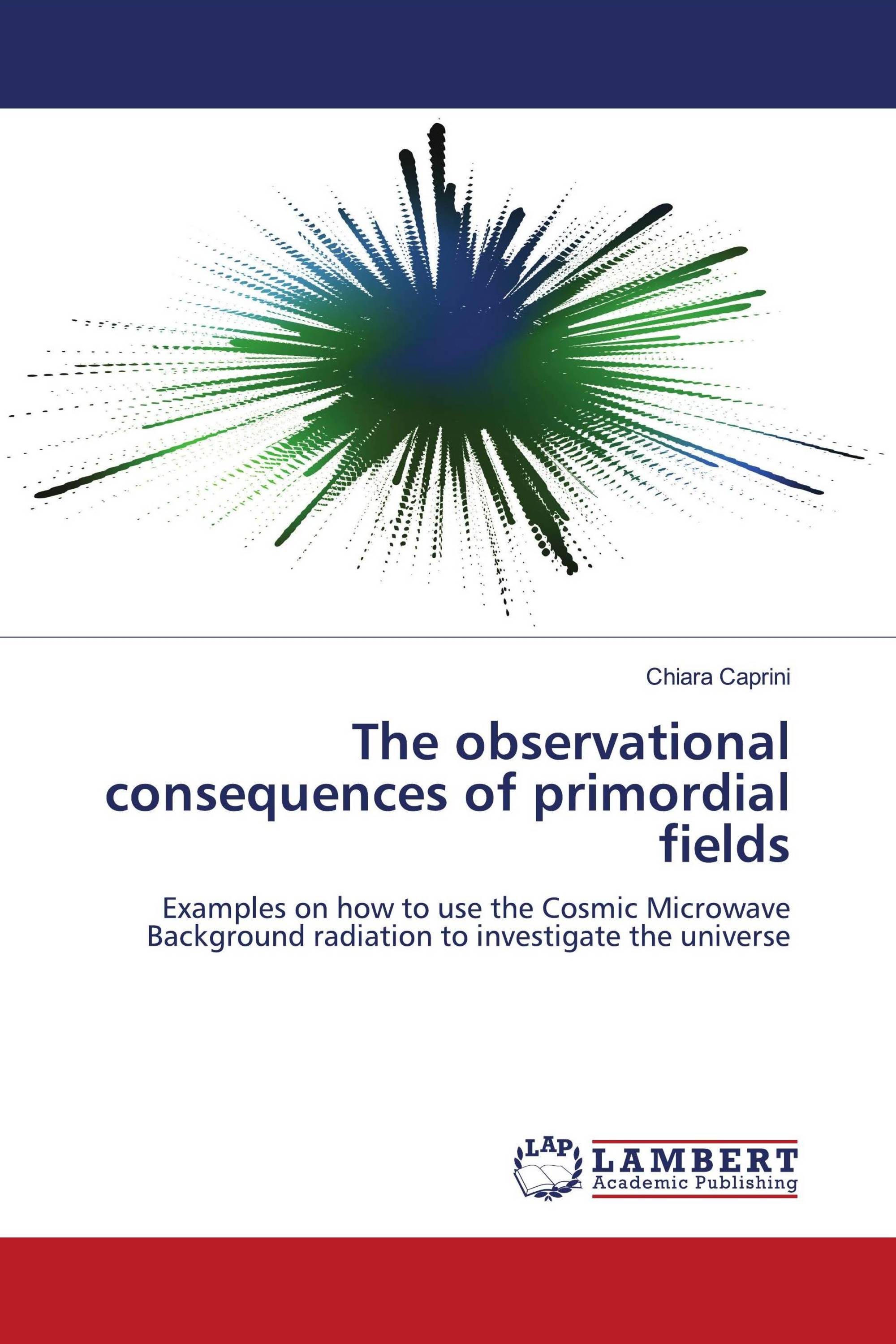 The observational consequences of primordial fields