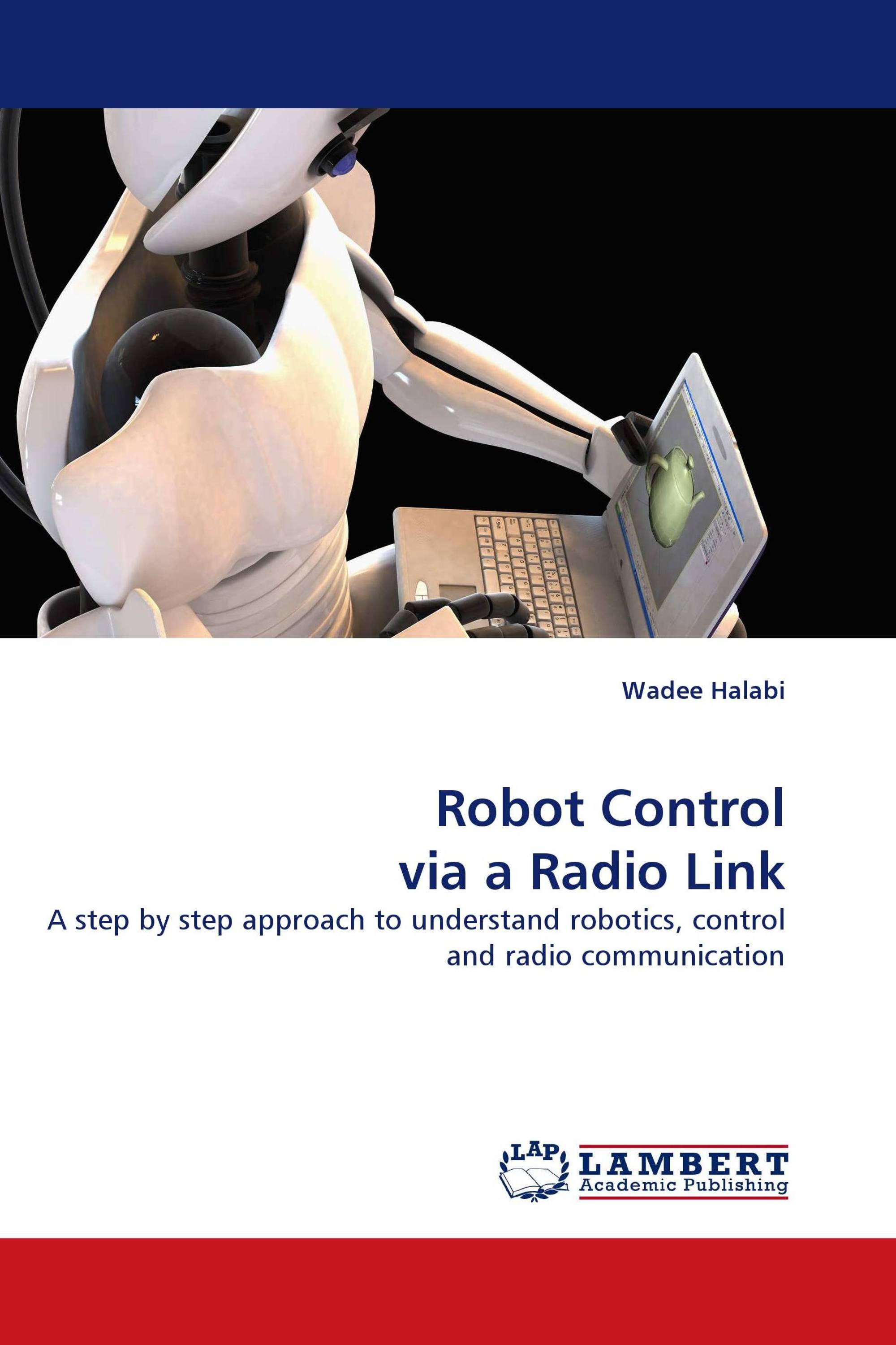 Robot Control via a Radio Link