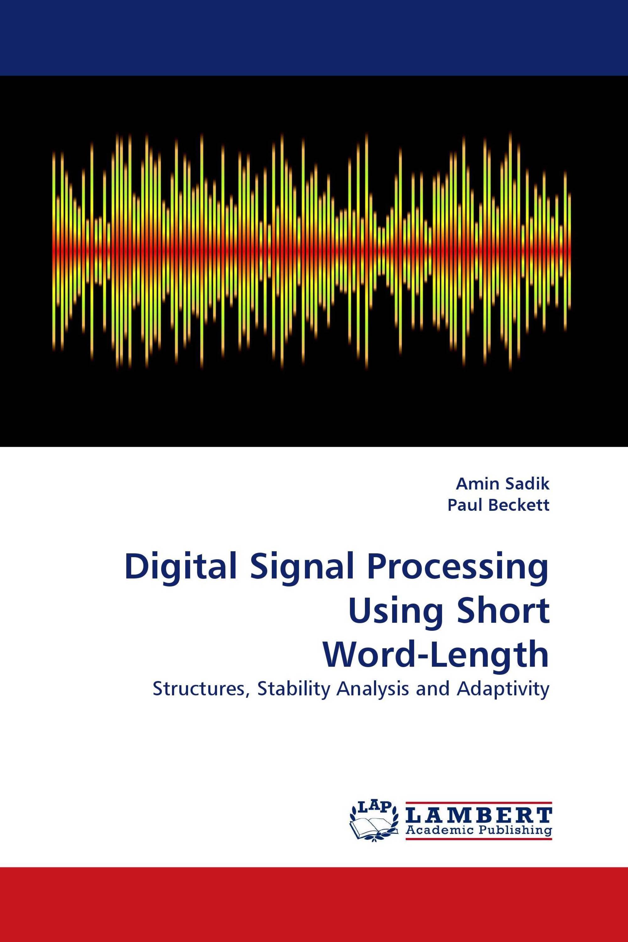 Digital Signal Processing Using Short Word-Length