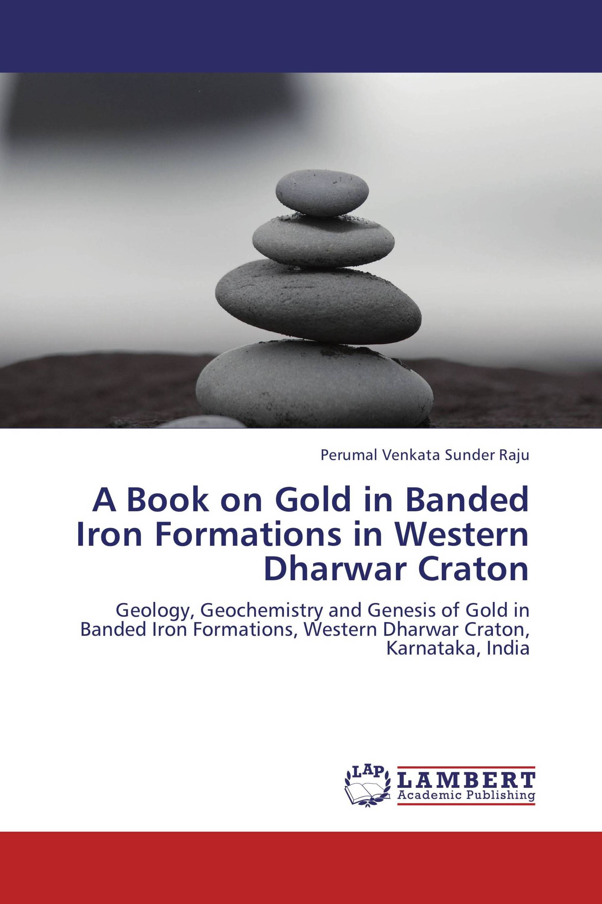 A Book on Gold in Banded Iron Formations in Western Dharwar Craton