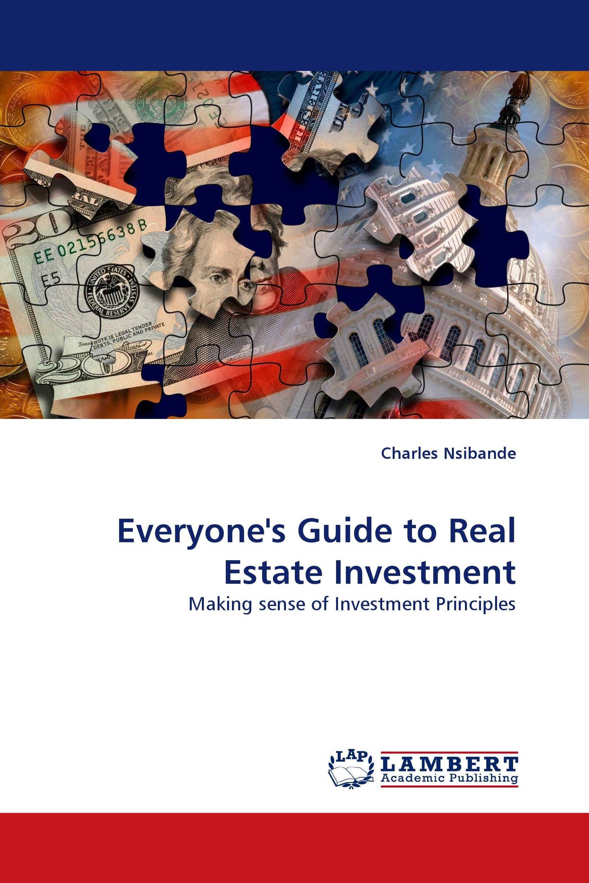 Everyone''s Guide to Real Estate Investment