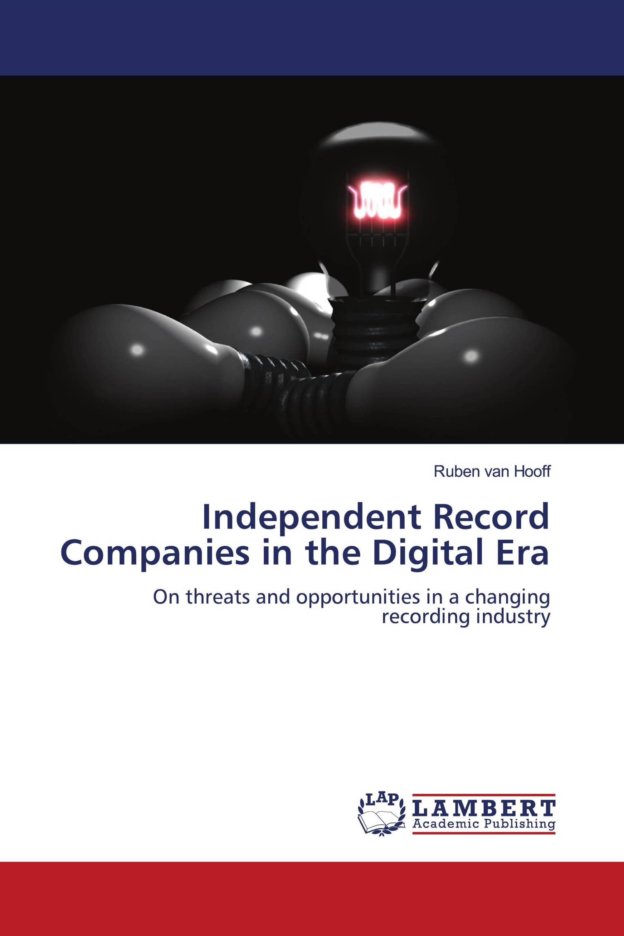 Independent Record Companies in the Digital Era