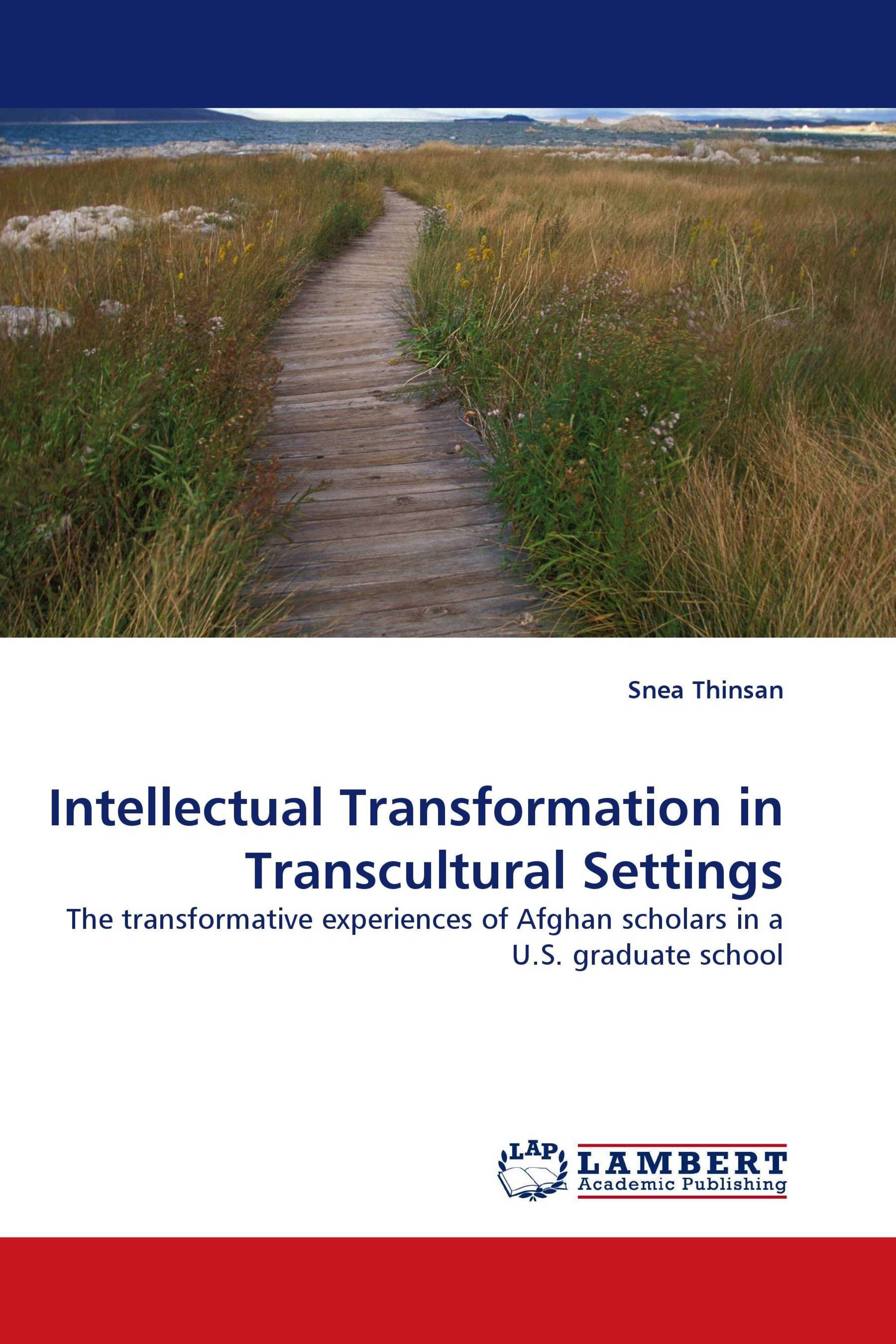 Intellectual Transformation in Transcultural Settings