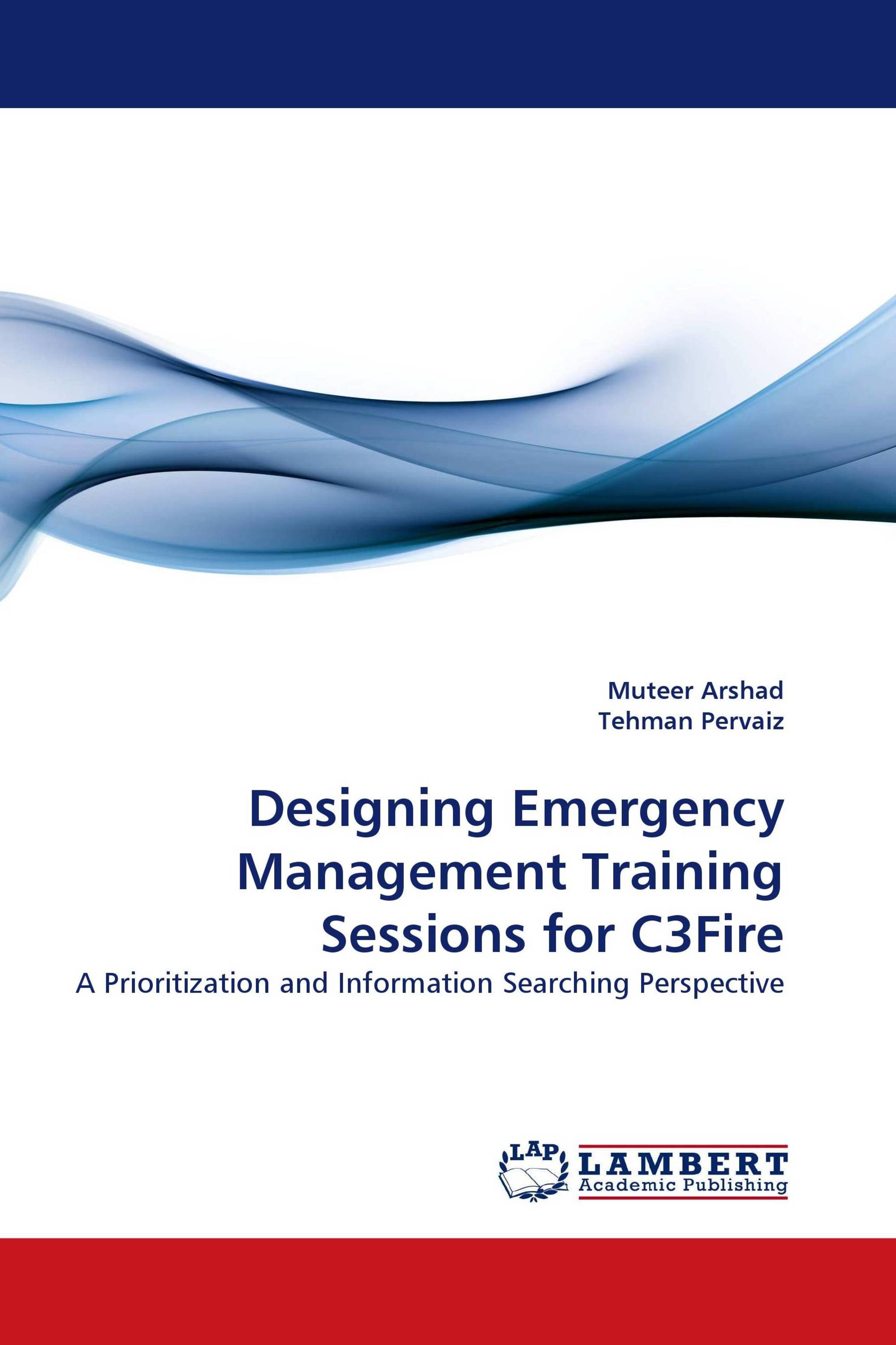 Designing Emergency Management Training Sessions for C3Fire