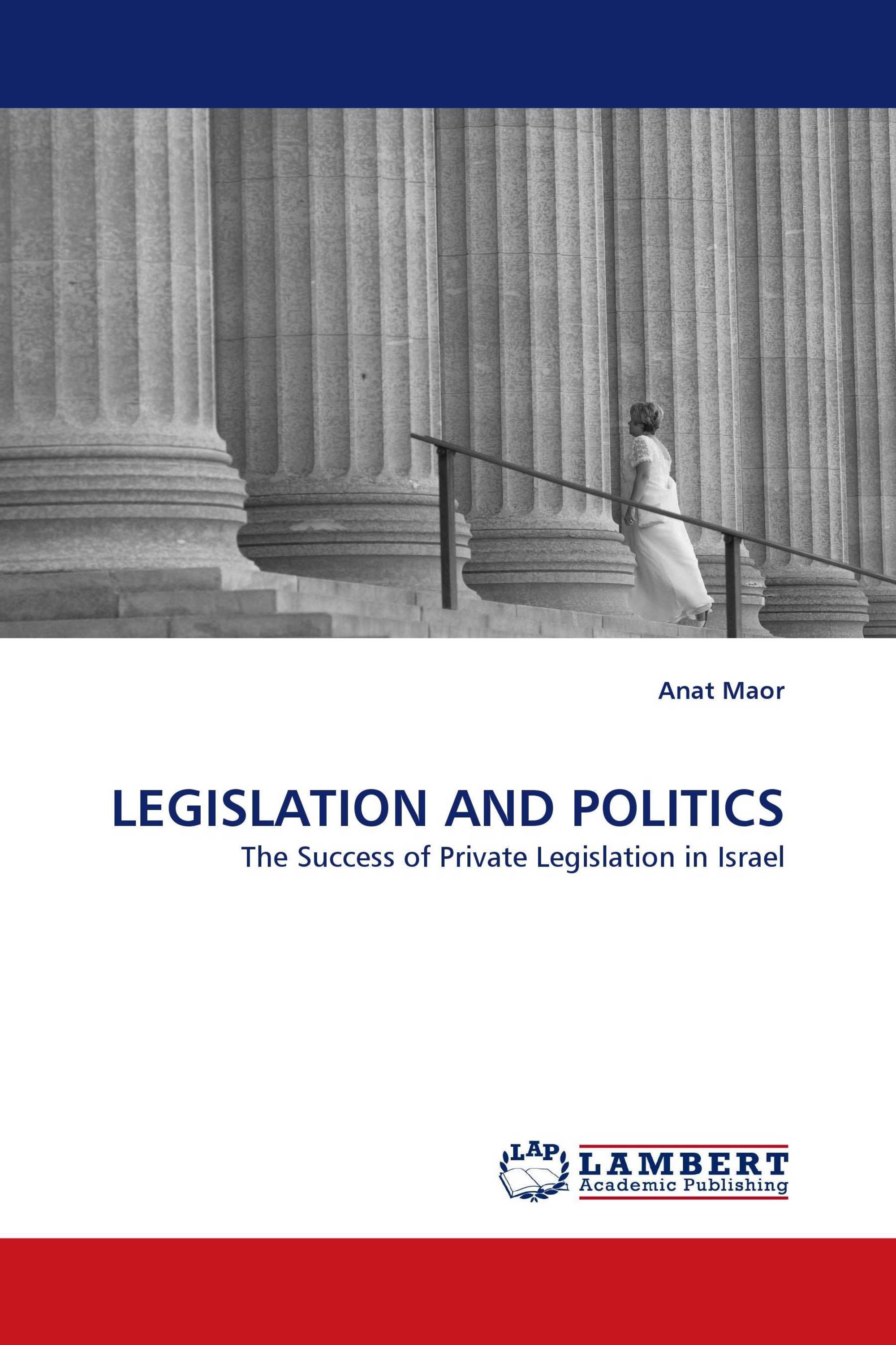 LEGISLATION AND POLITICS