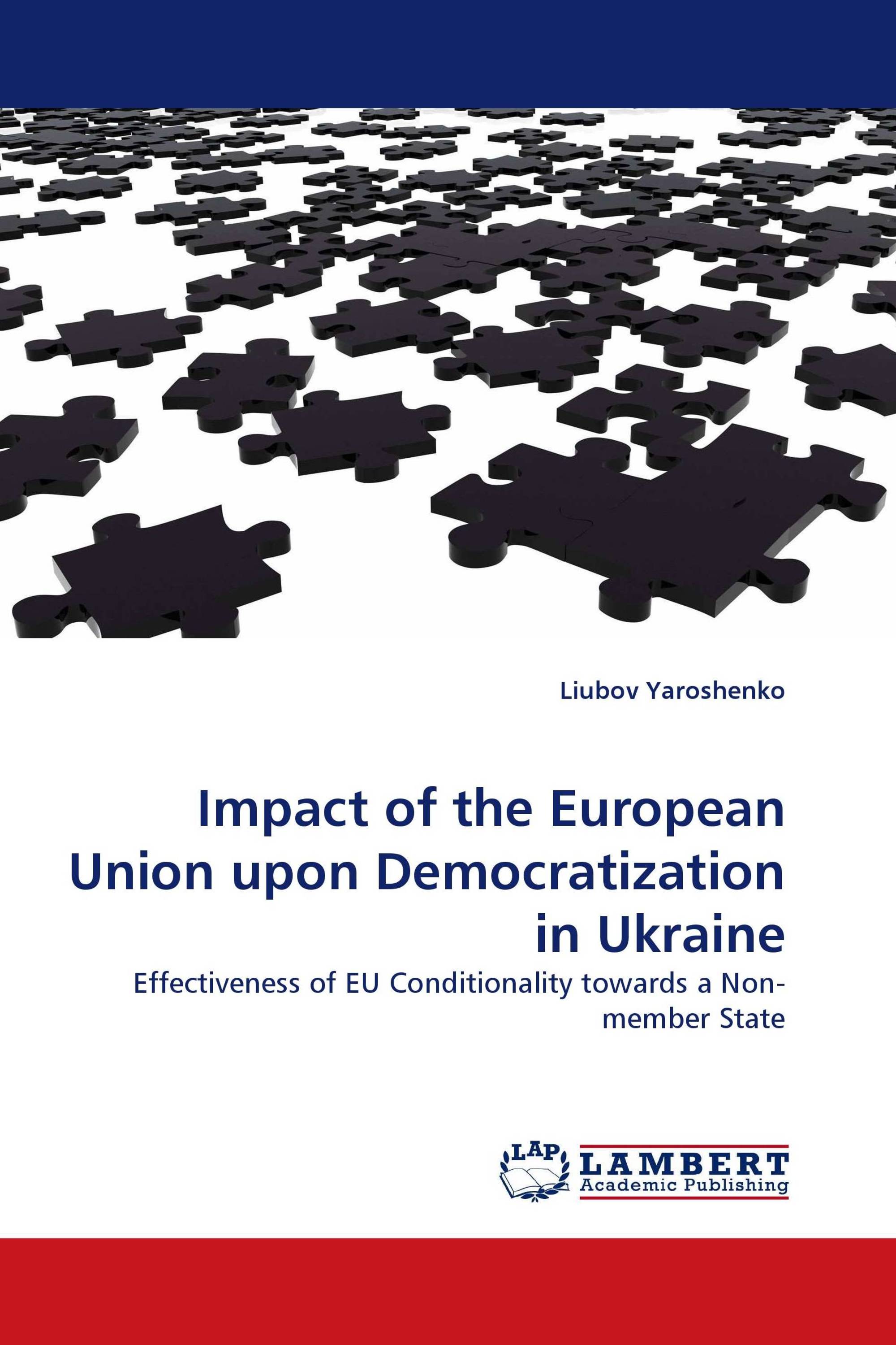 Impact of the European Union upon Democratization in Ukraine