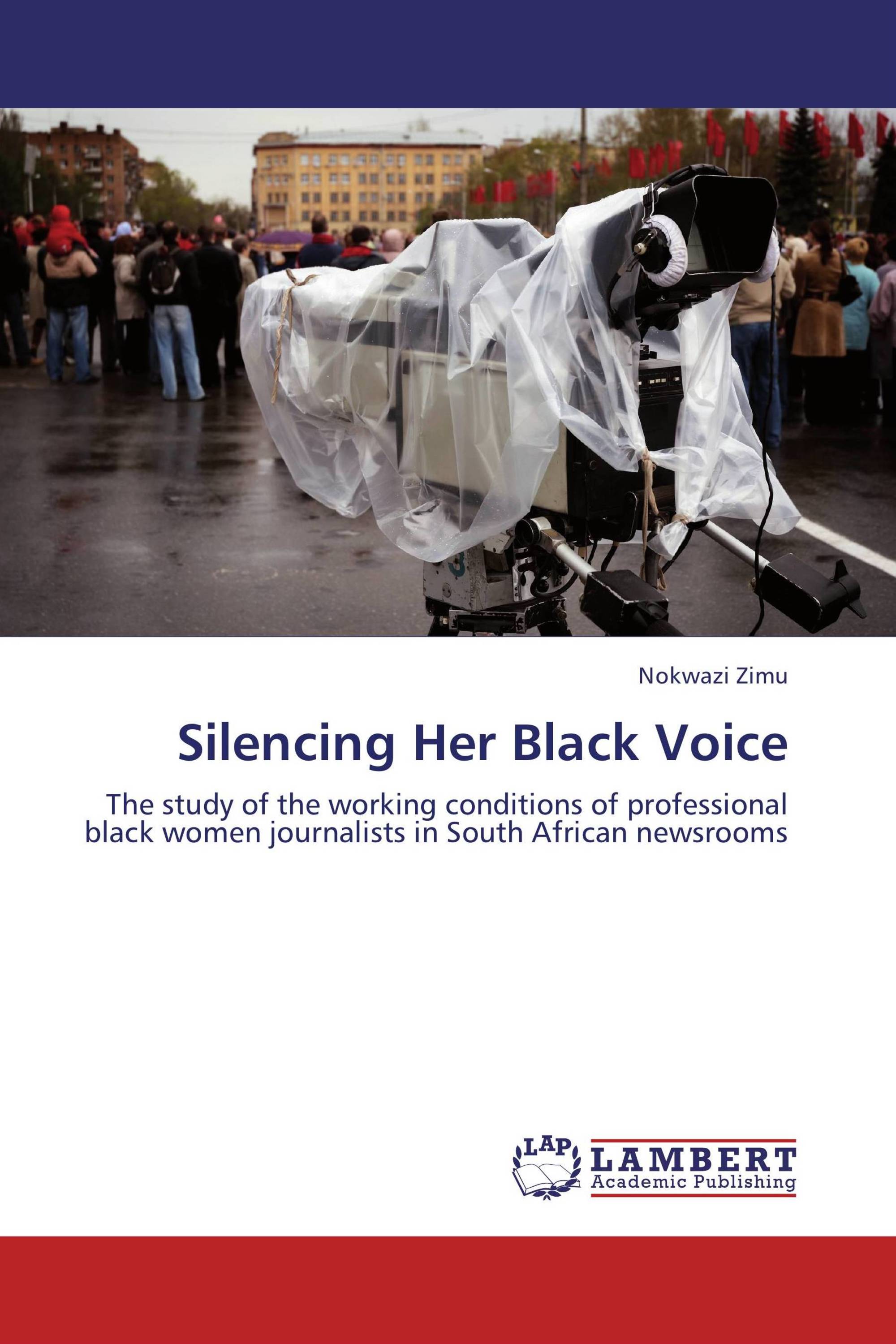 Silencing Her Black Voice / 978-3-8433-7518-4 / 9783843375184 / 3843375186