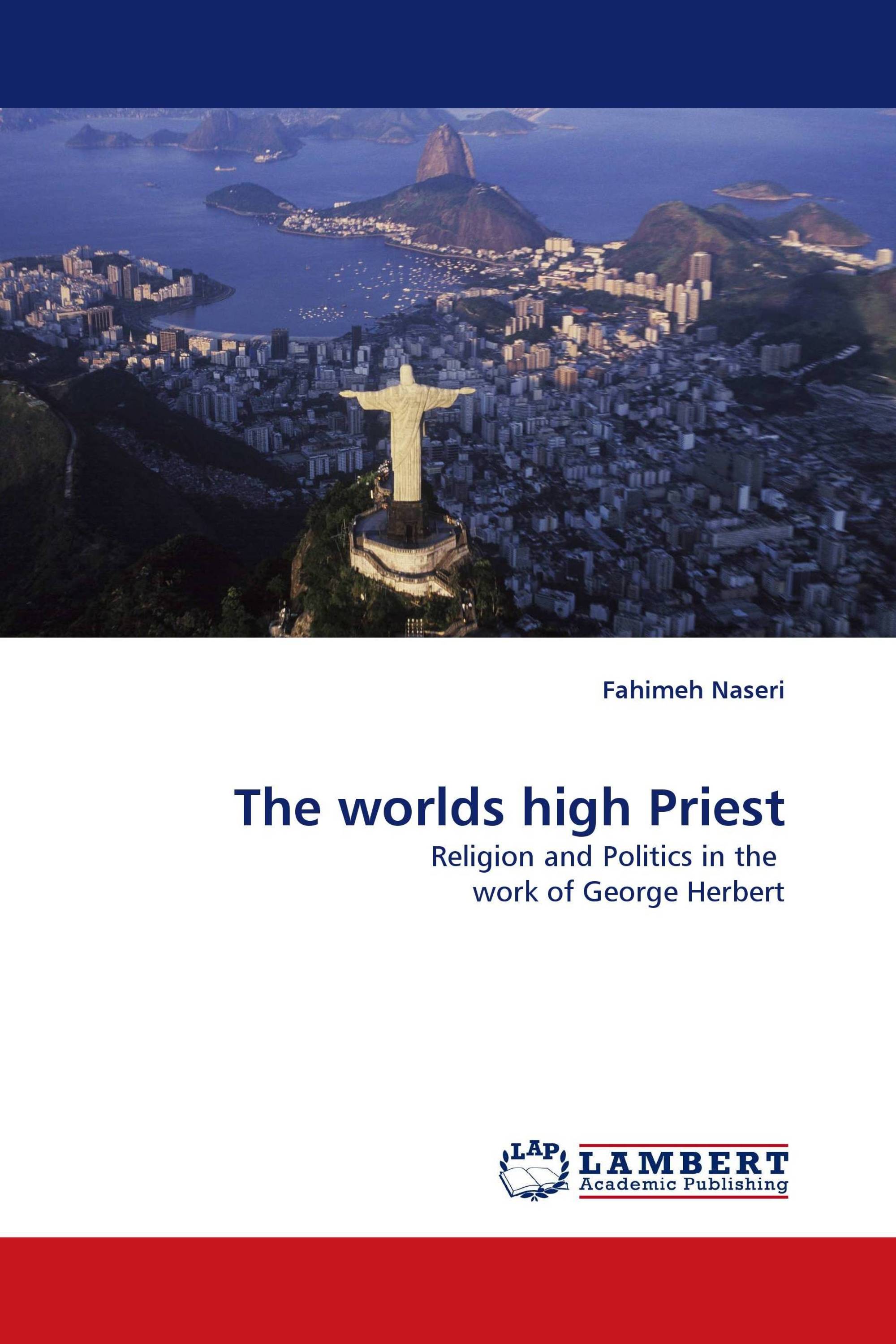 The worlds high Priest