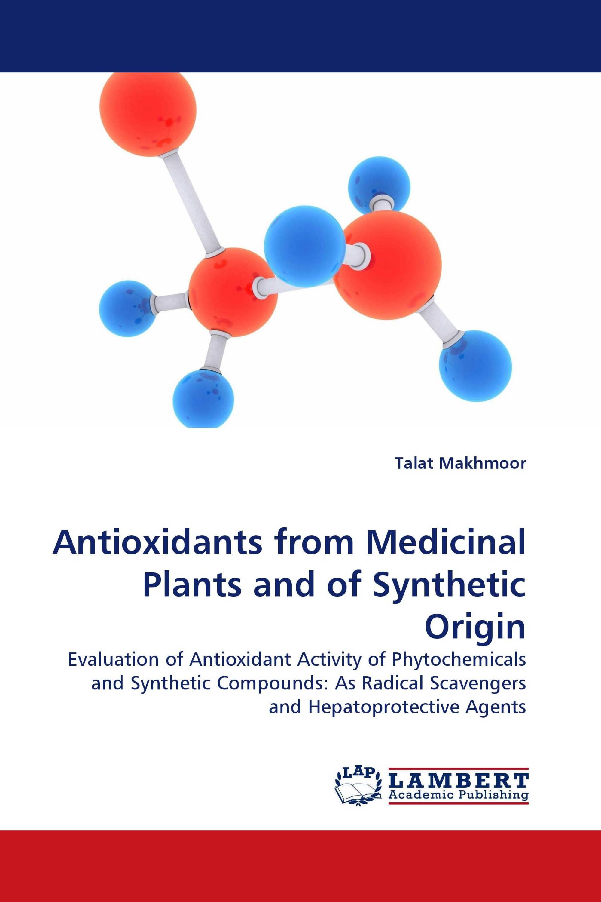 Antioxidants from Medicinal Plants and of Synthetic Origin