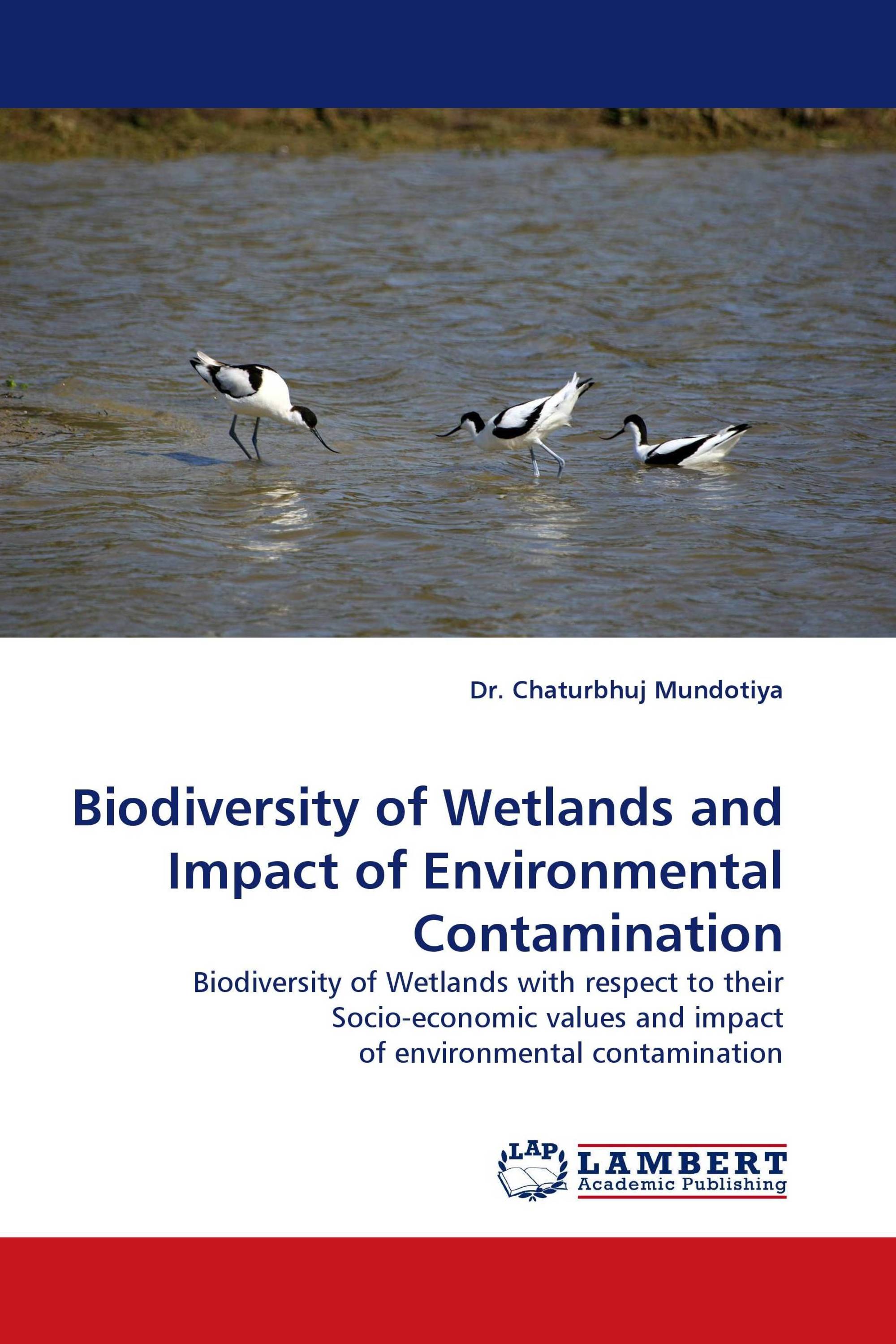 Biodiversity of Wetlands and Impact of Environmental Contamination