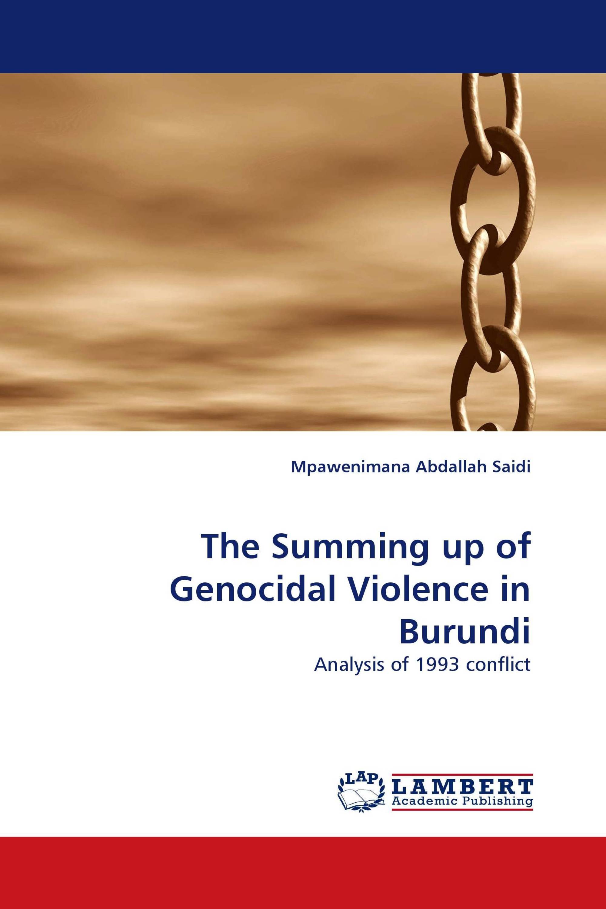 The Summing up of Genocidal Violence in Burundi