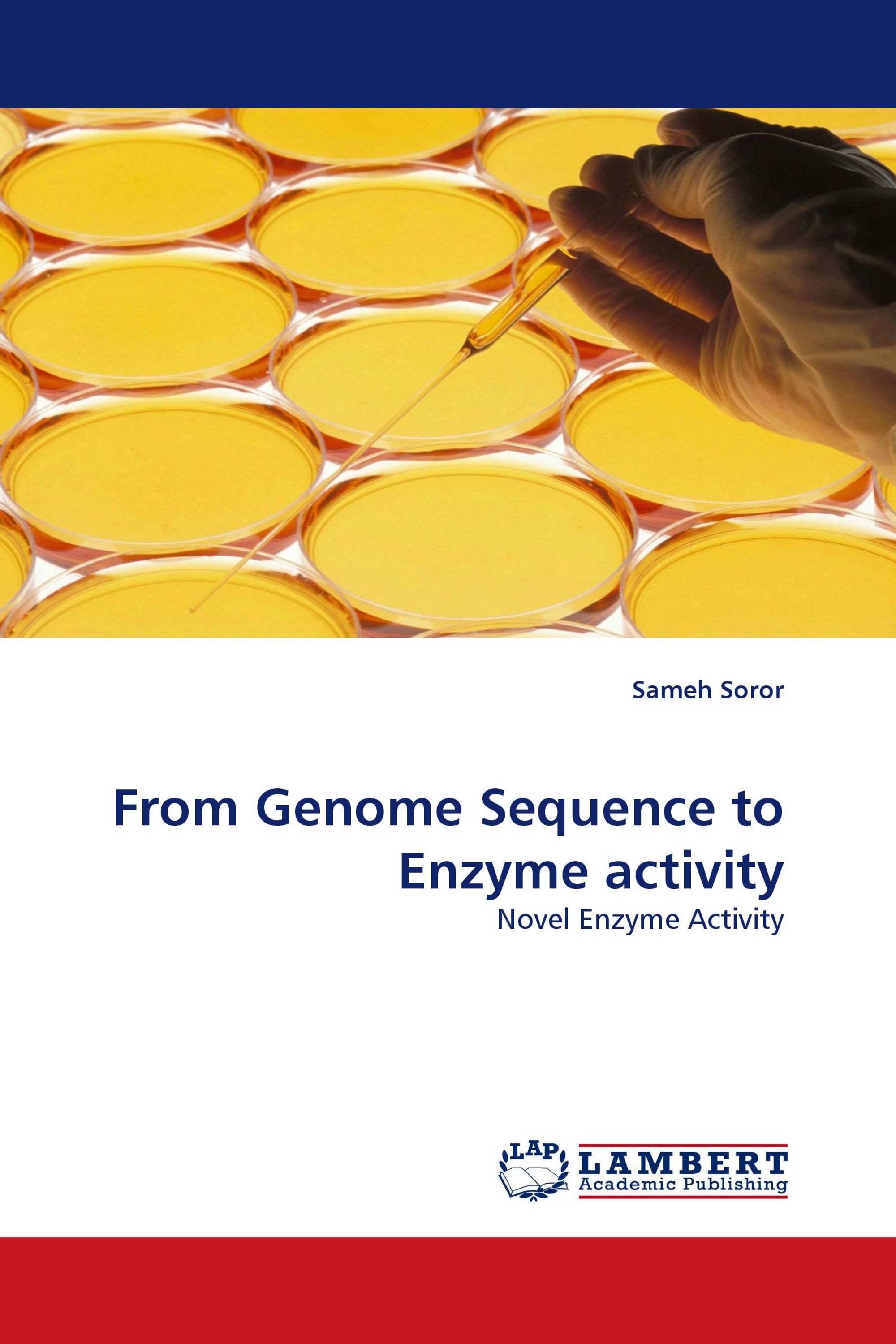 From Genome Sequence to Enzyme activity