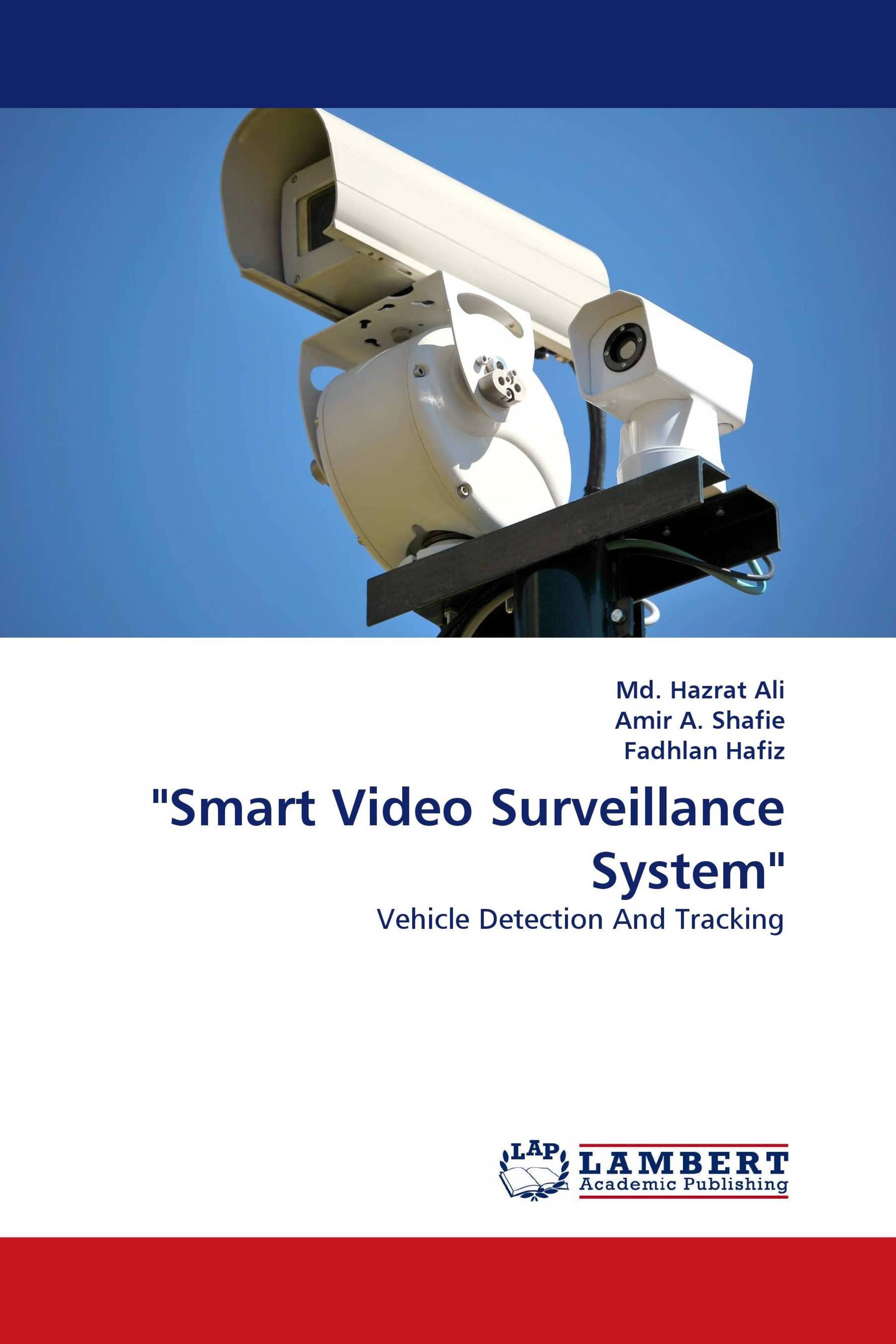 "Smart Video Surveillance System"