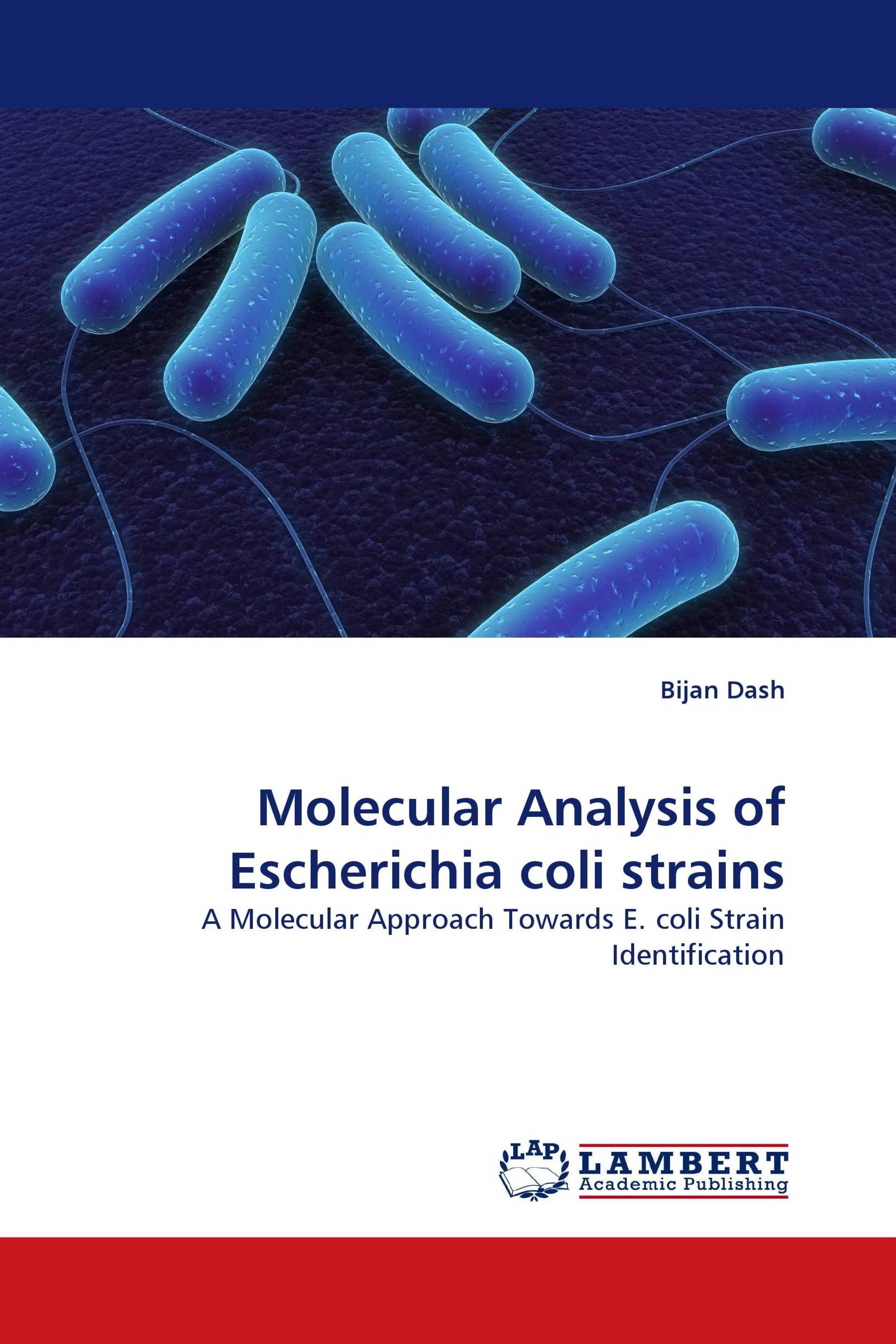 Molecular Analysis of Escherichia coli strains