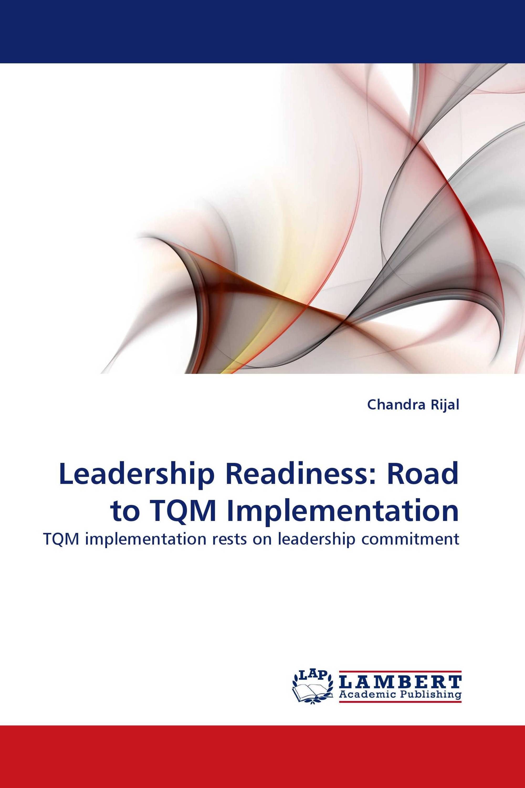 Leadership Readiness: Road to TQM Implementation