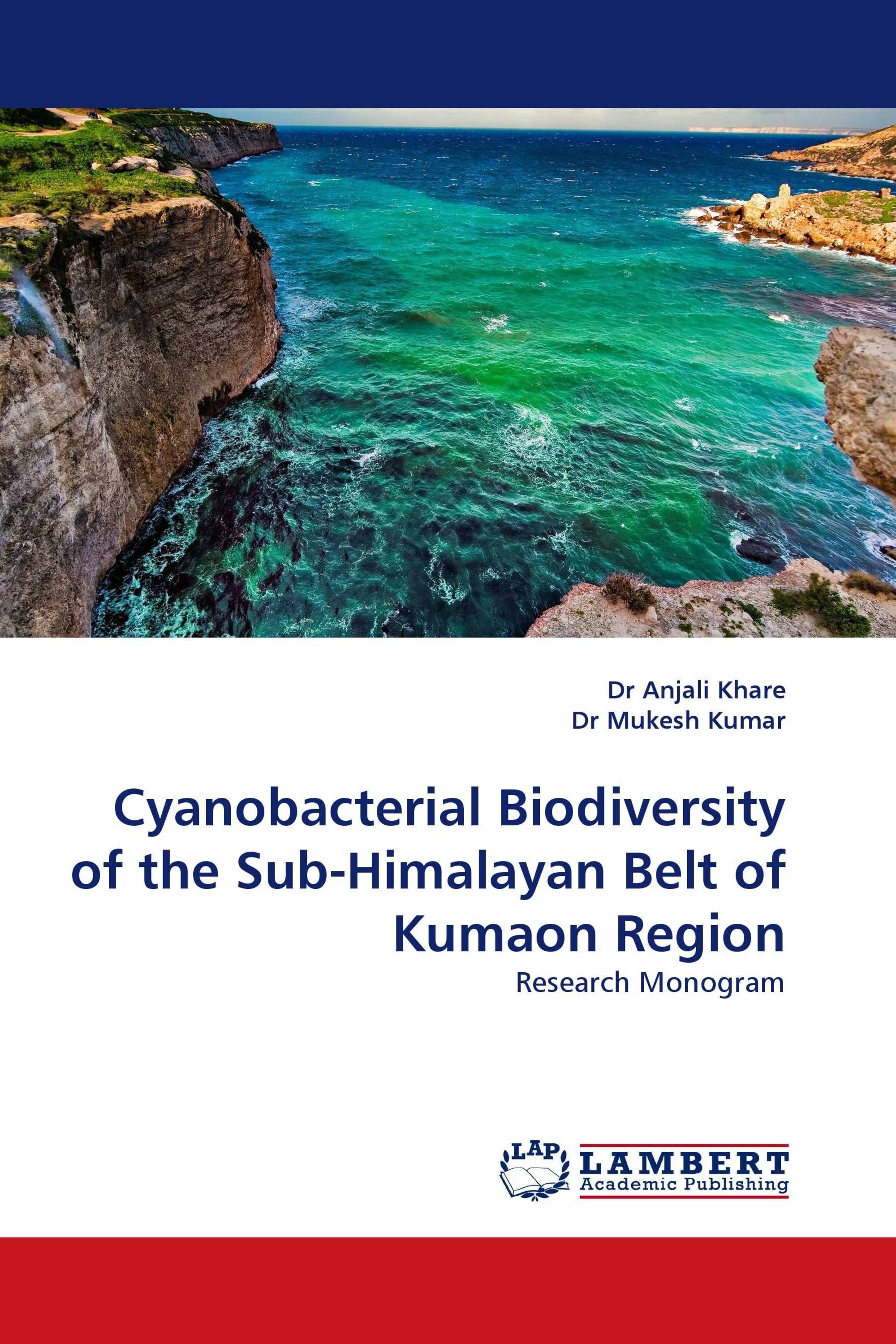 Cyanobacterial Biodiversity of the Sub-Himalayan Belt of Kumaon Region