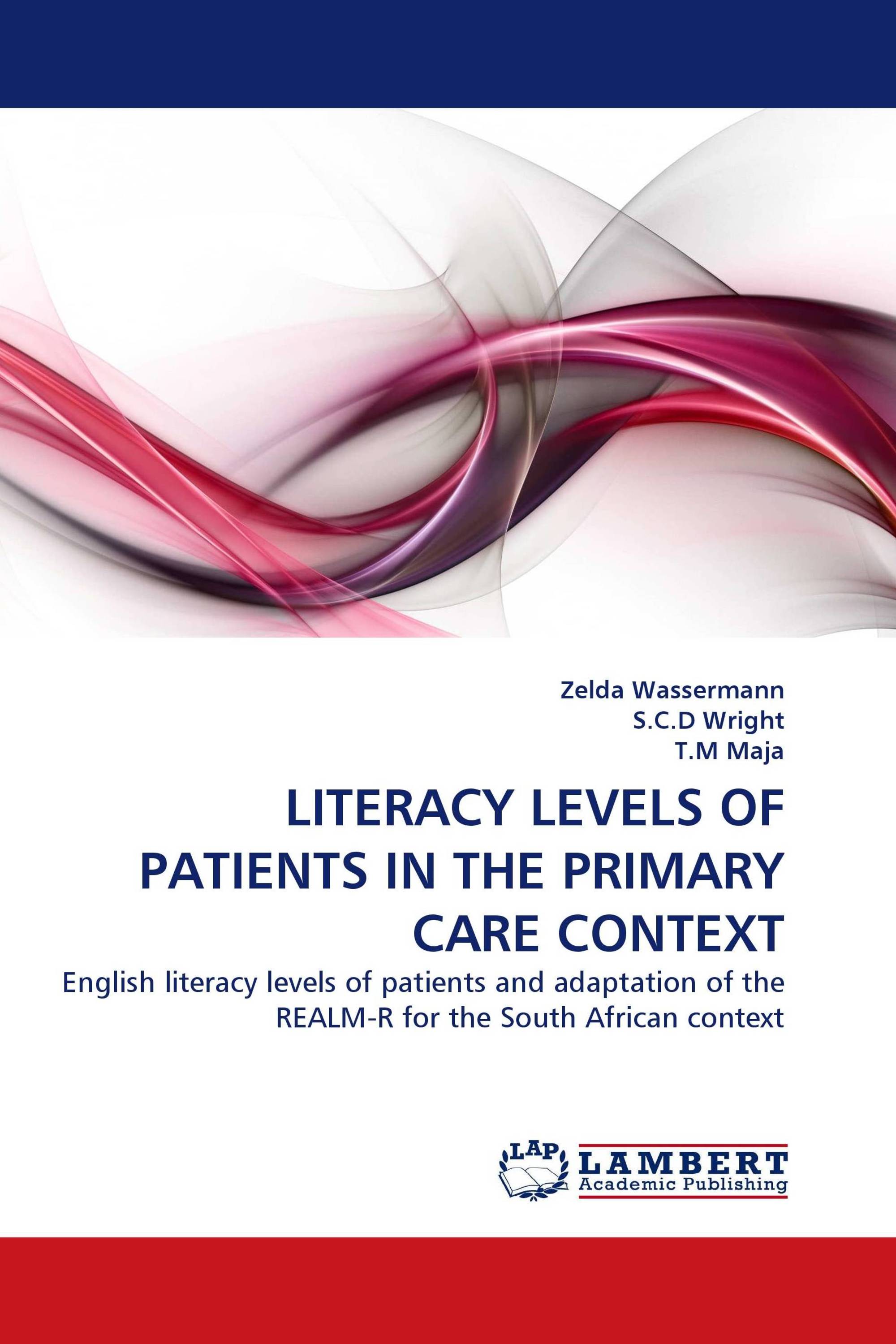 LITERACY LEVELS OF PATIENTS IN THE PRIMARY CARE CONTEXT