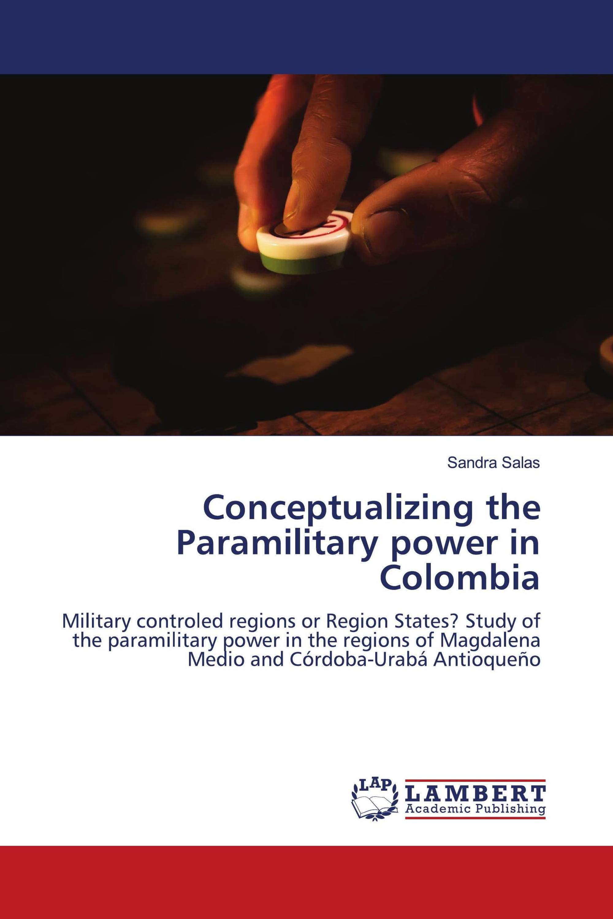 Conceptualizing the Paramilitary power in Colombia