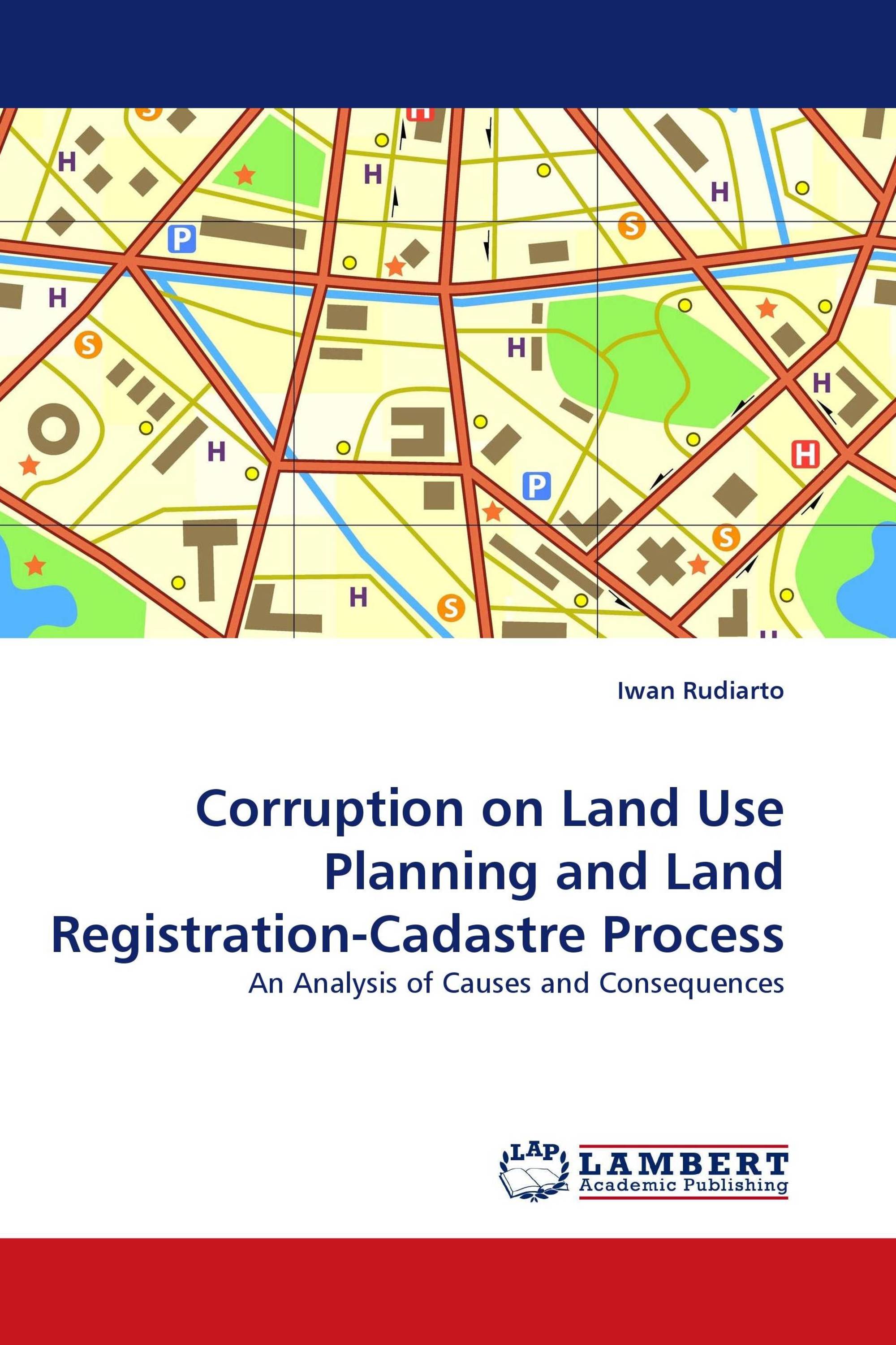 Corruption on Land Use Planning and Land Registration-Cadastre Process