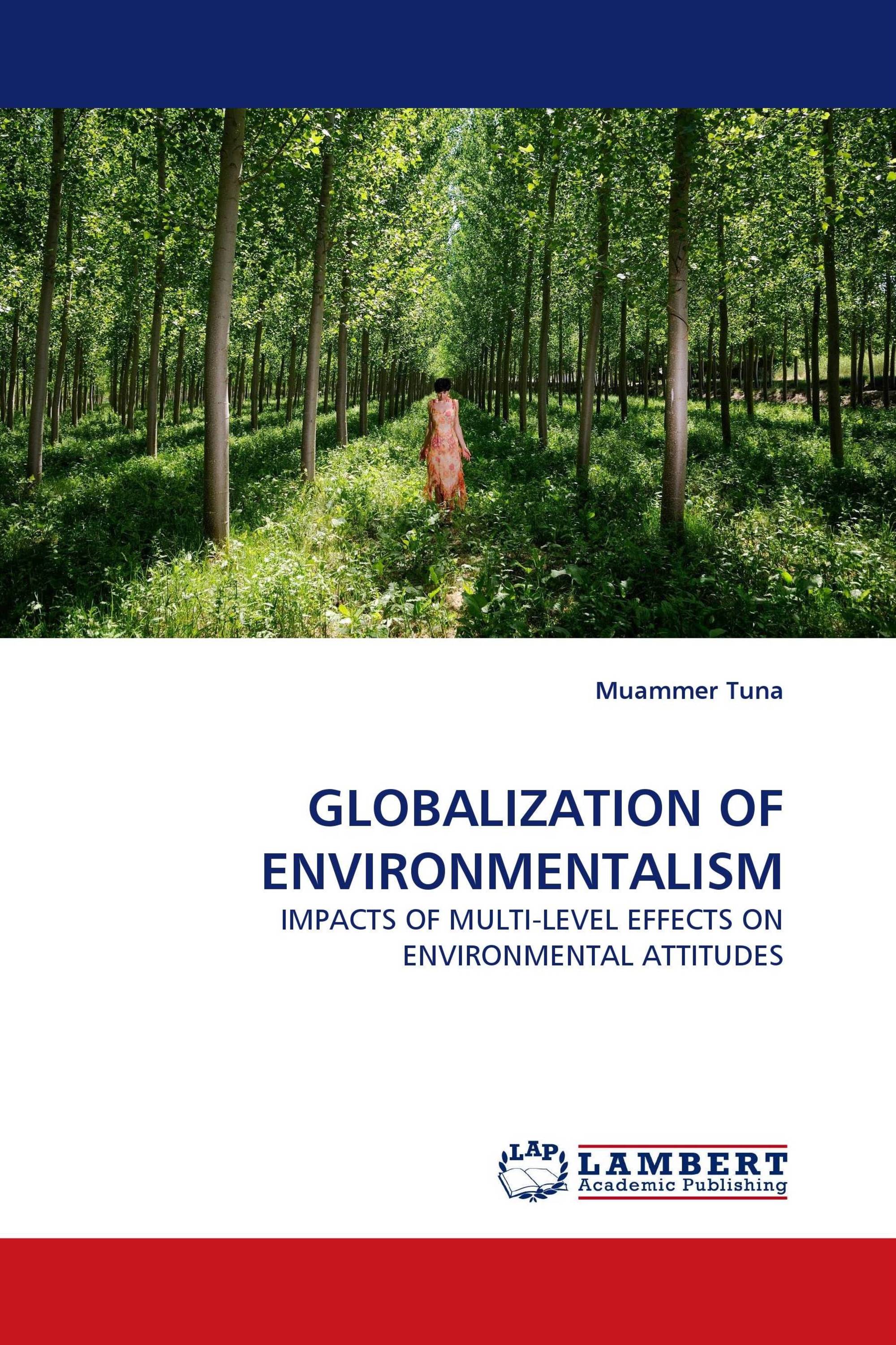 GLOBALIZATION OF ENVIRONMENTALISM