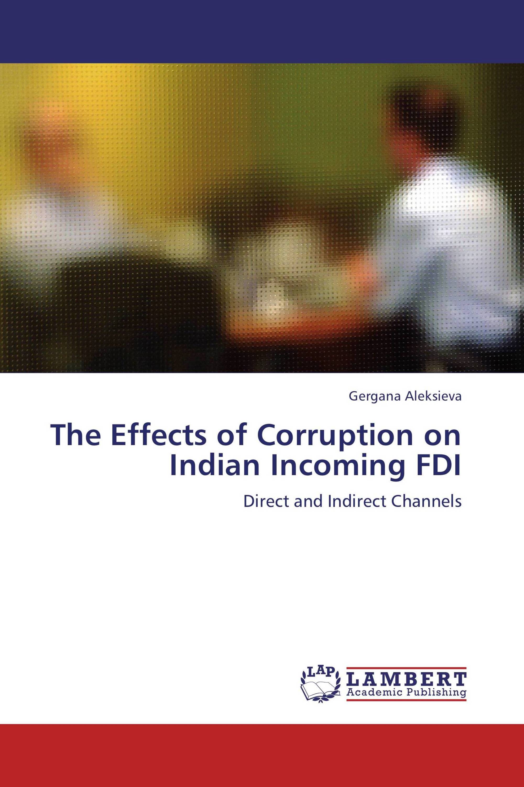 The Effects of Corruption on Indian Incoming FDI