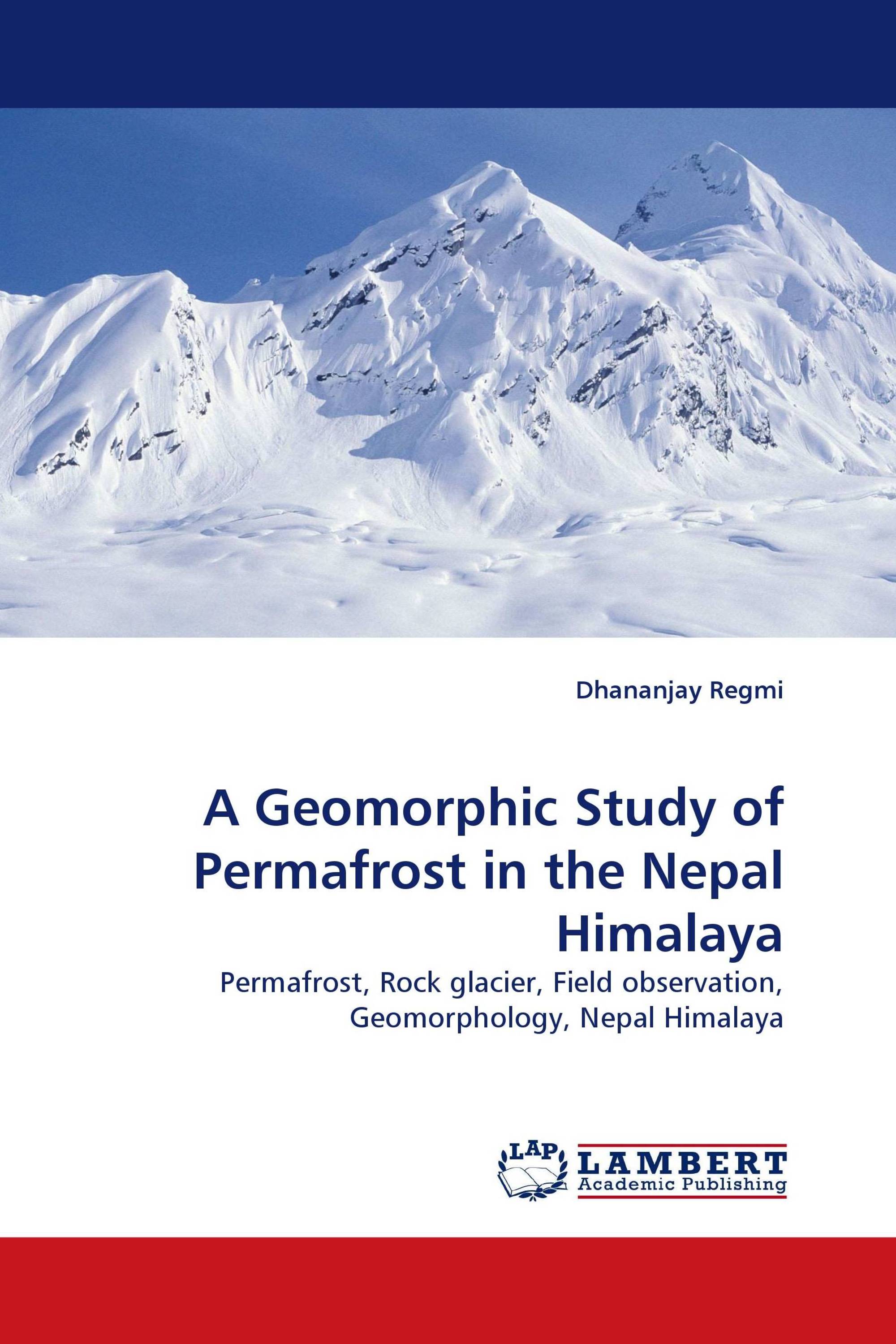 A Geomorphic Study of Permafrost in the Nepal Himalaya