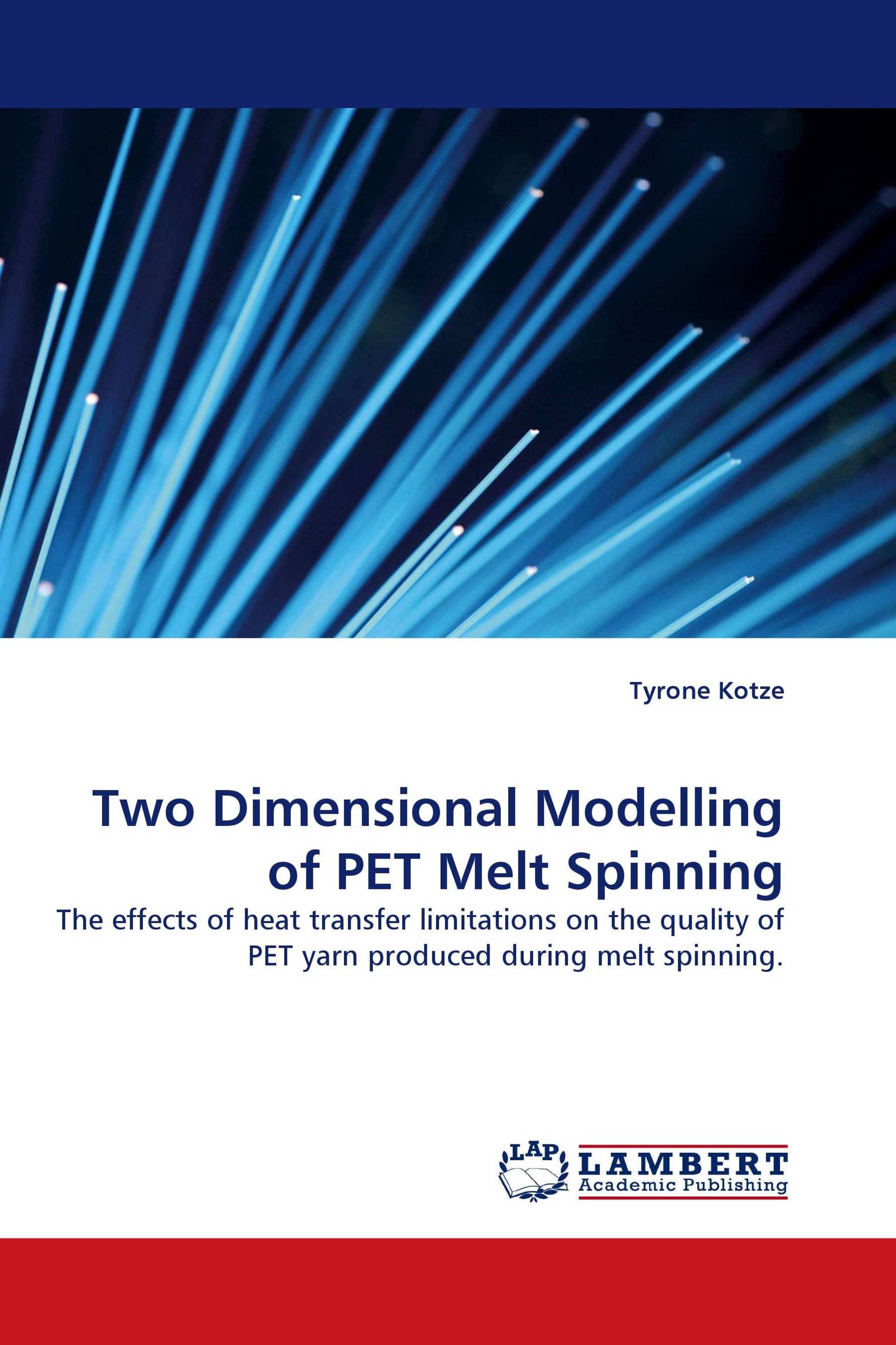 Two Dimensional Modelling of PET Melt Spinning