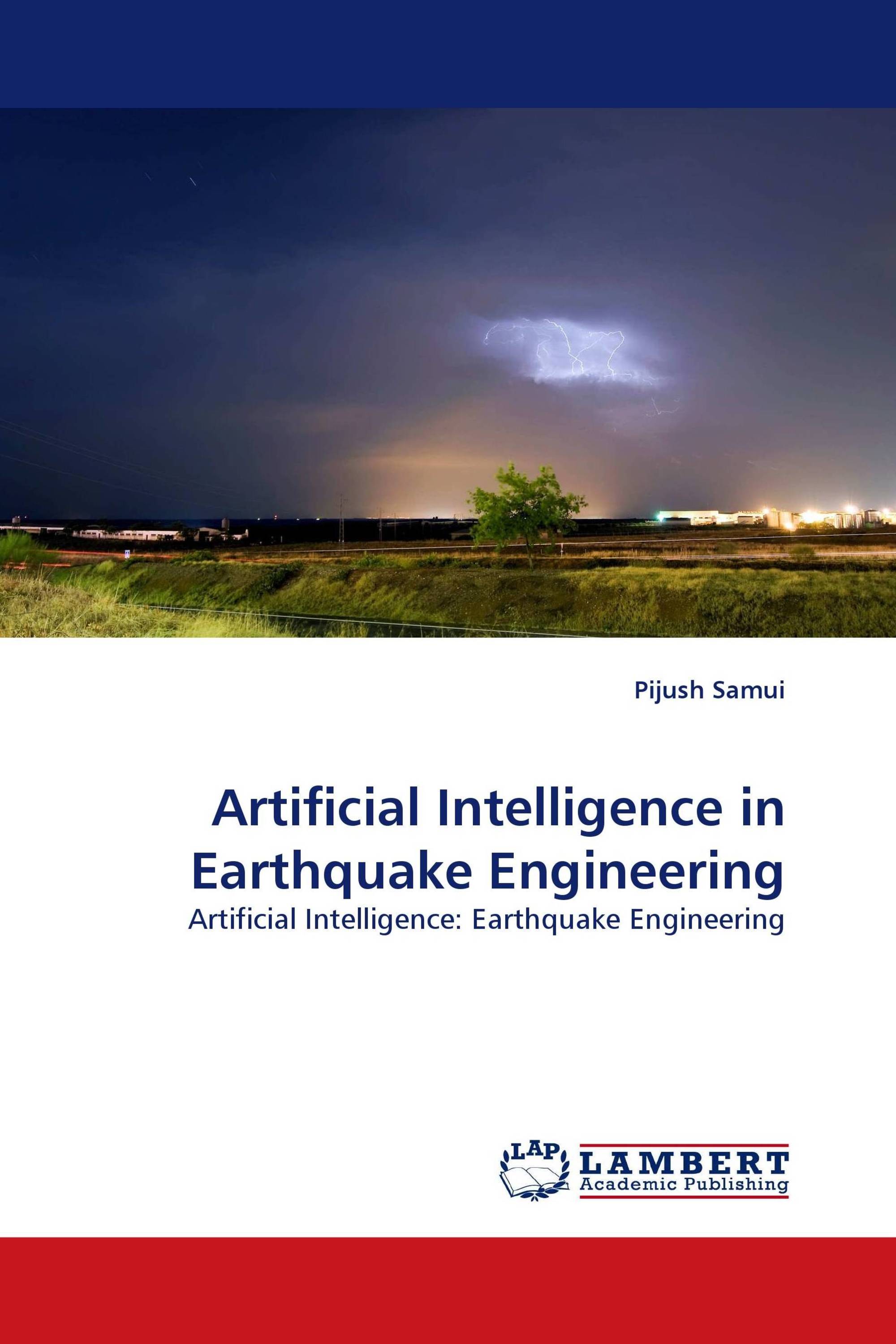 Artificial Intelligence in Earthquake Engineering