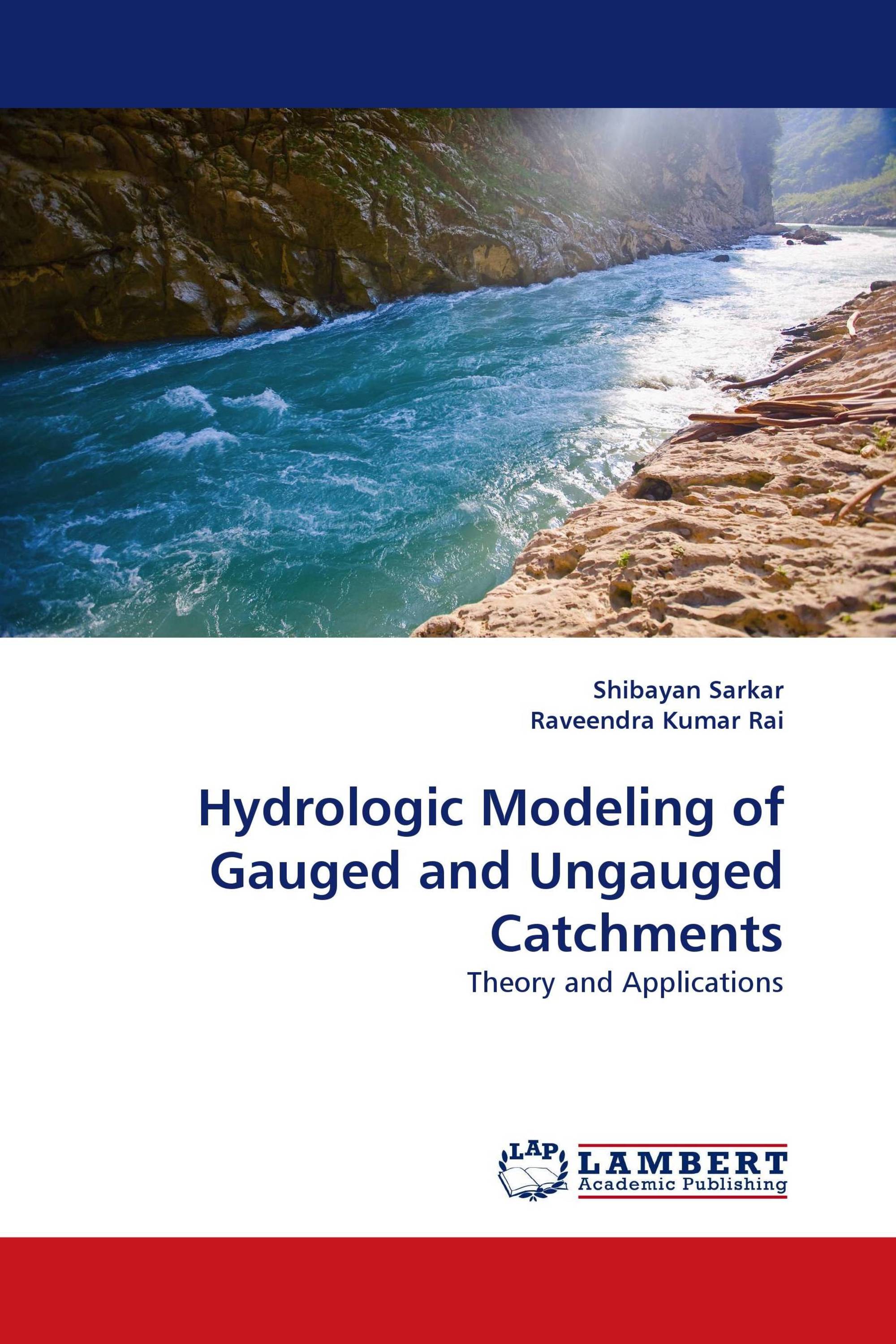 Hydrologic Modeling of Gauged and Ungauged Catchments