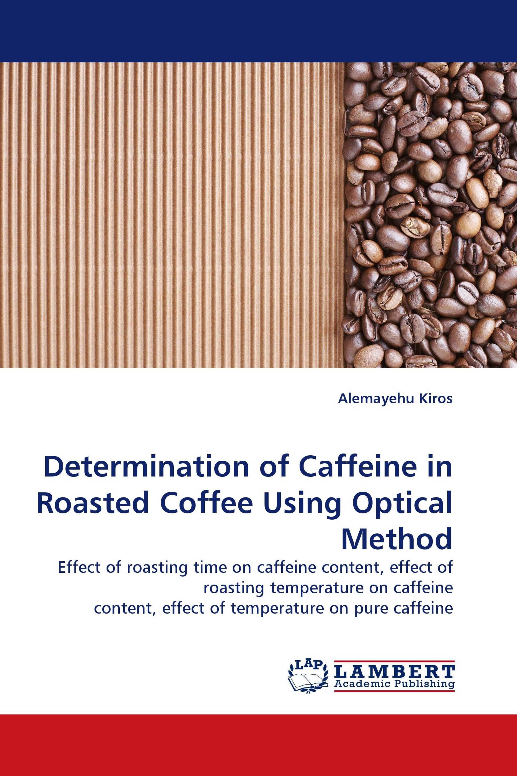 Determination of Caffeine in Roasted Coffee Using Optical Method