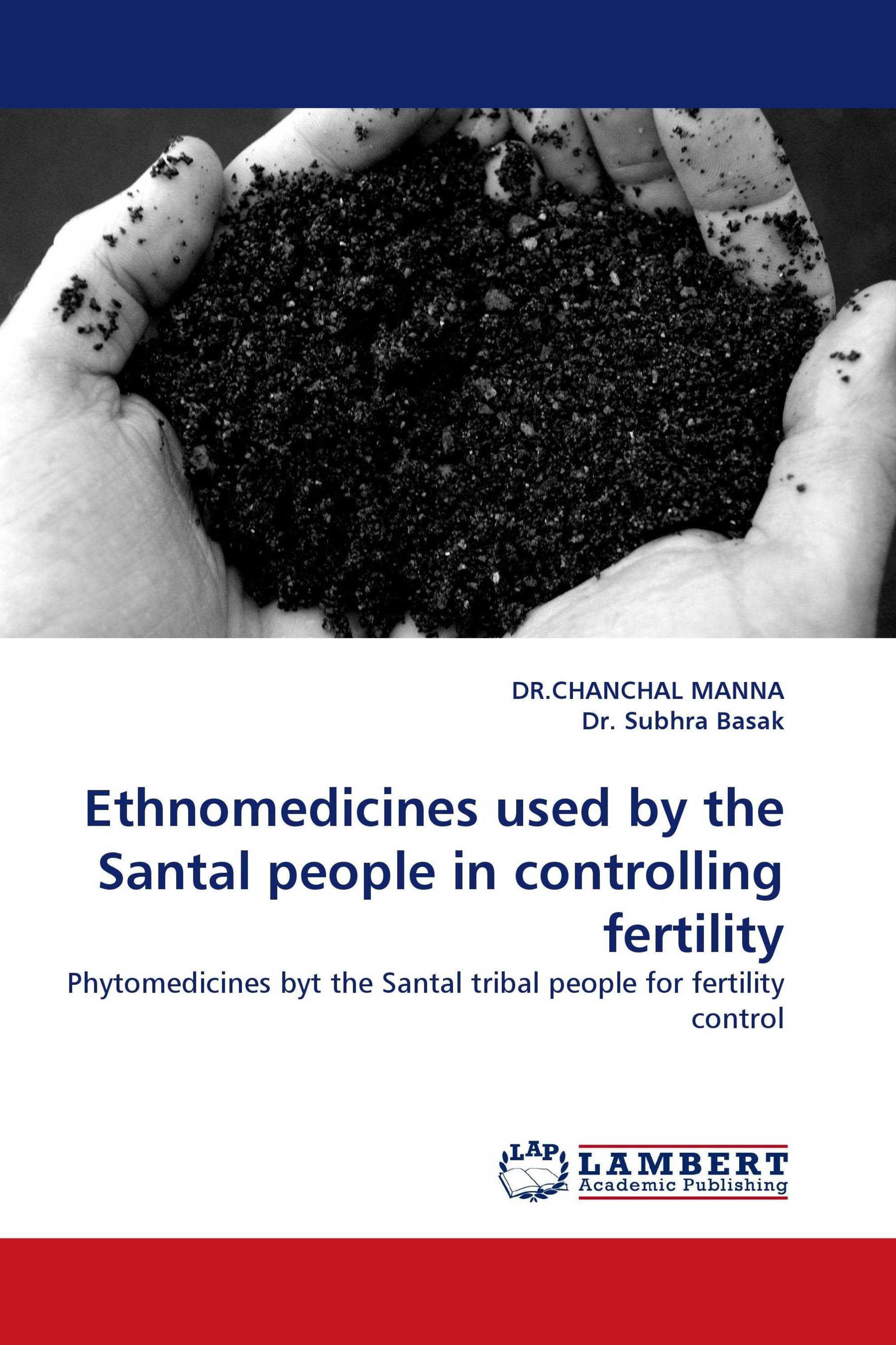 Ethnomedicines used by the Santal people in controlling fertility